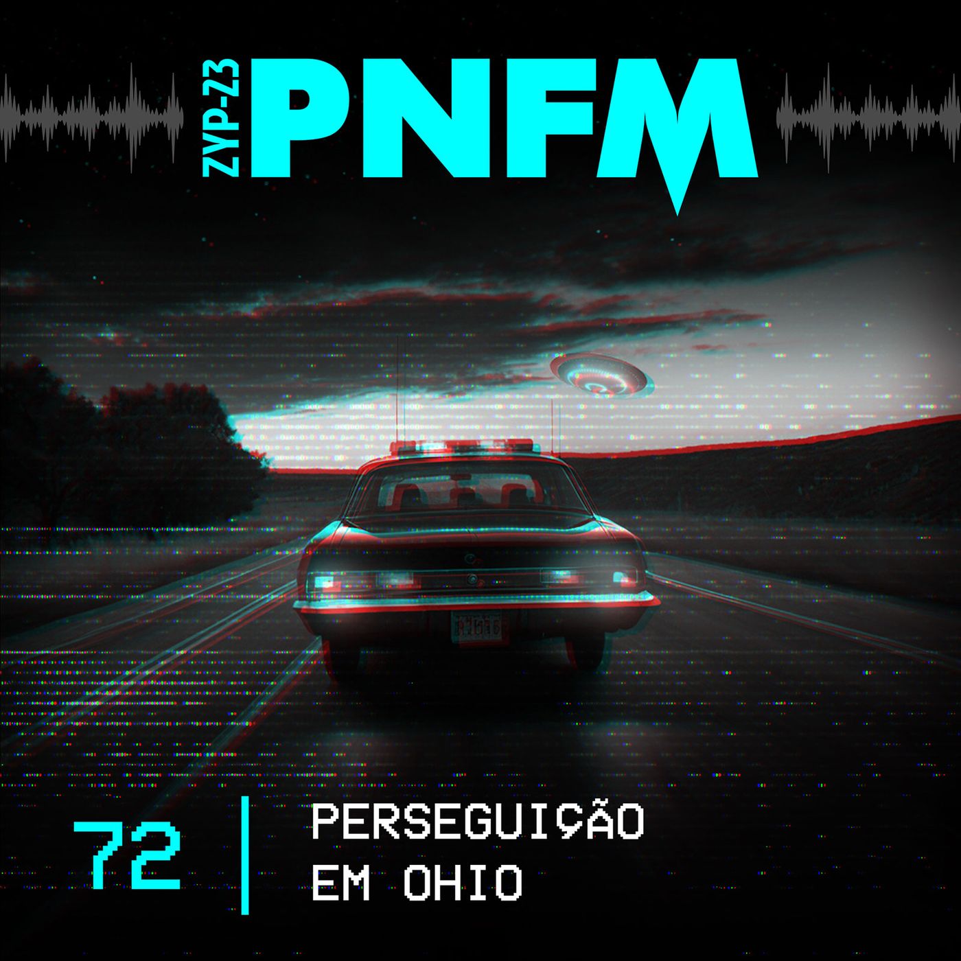 PNFM - EP072 - Perseguição em Ohio