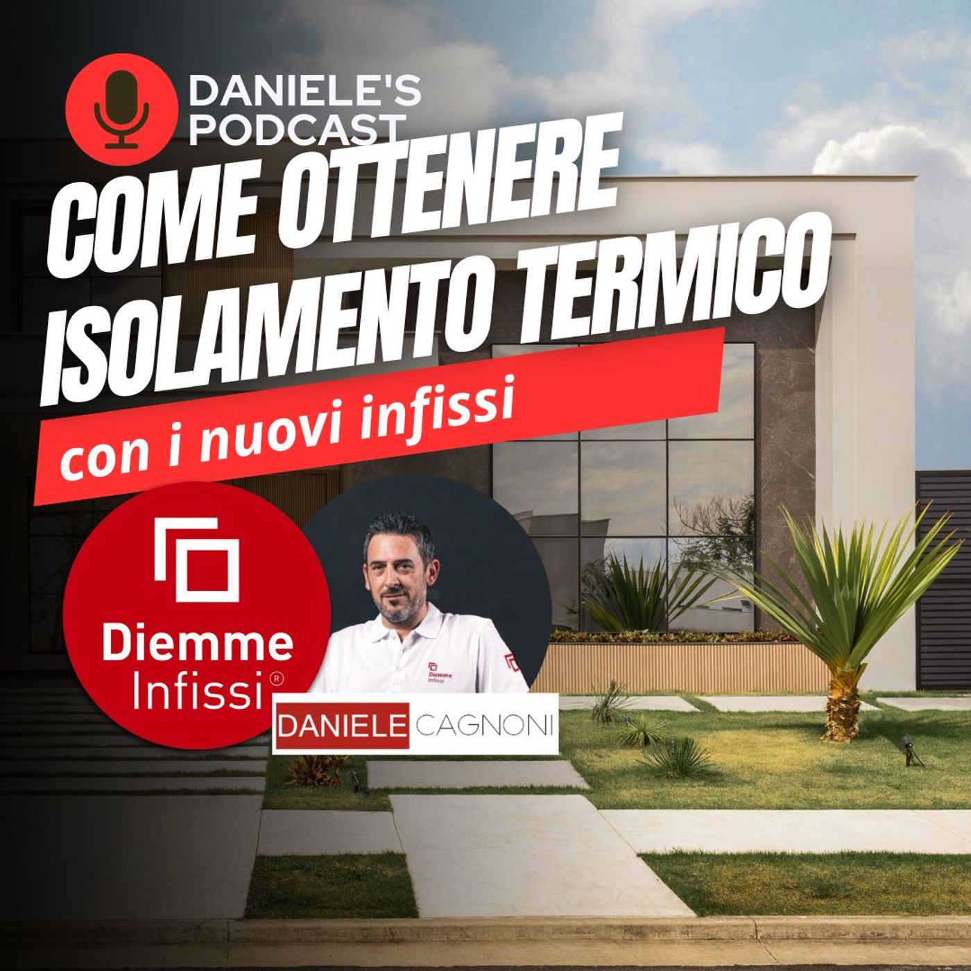 Come ottenere isolamento termico con i nuovi infissi episode artwork