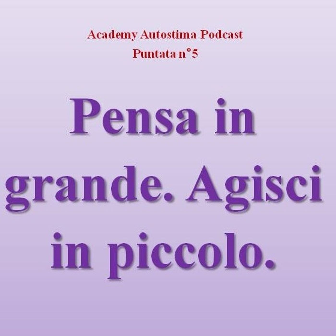Academy Autostima Podcast