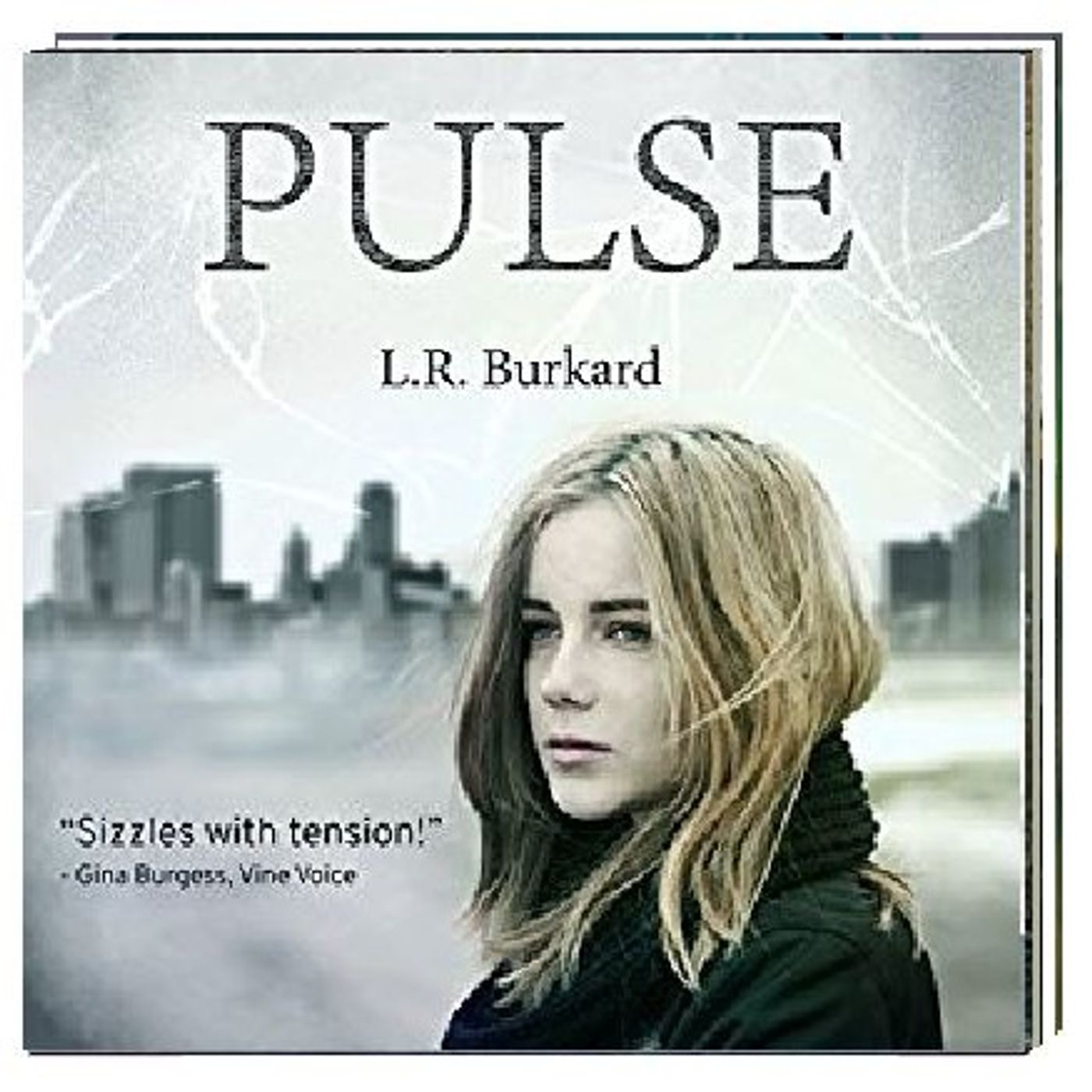 Pulse Narrated By Angel Clark, Melissa Moran & Sybil Johnson Writen By L.R. Burkard episode artwork