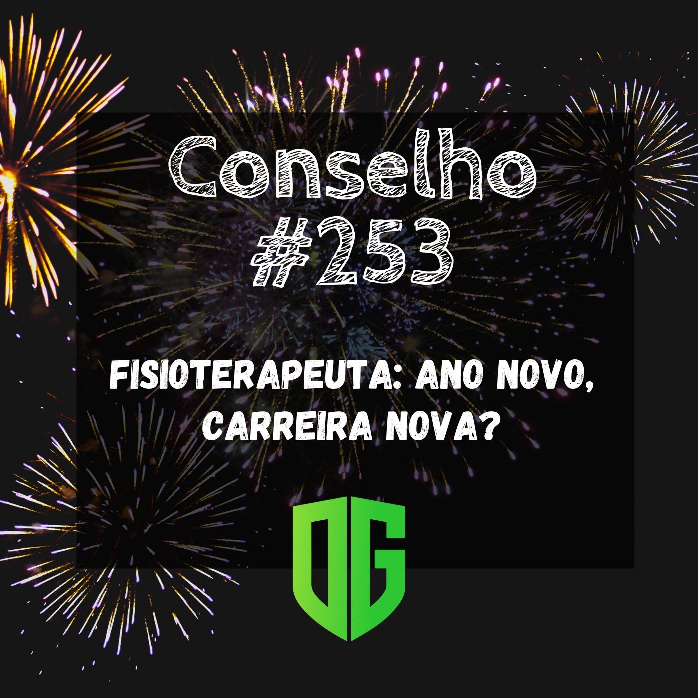 Conselho #253- Fisioterapeuta Ano novo, carreira nova? episode artwork