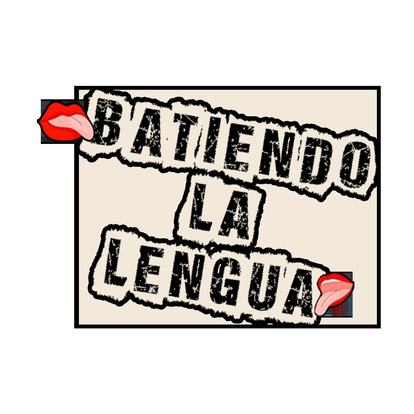 Batiendo la Lengua 2021 podcast artwork