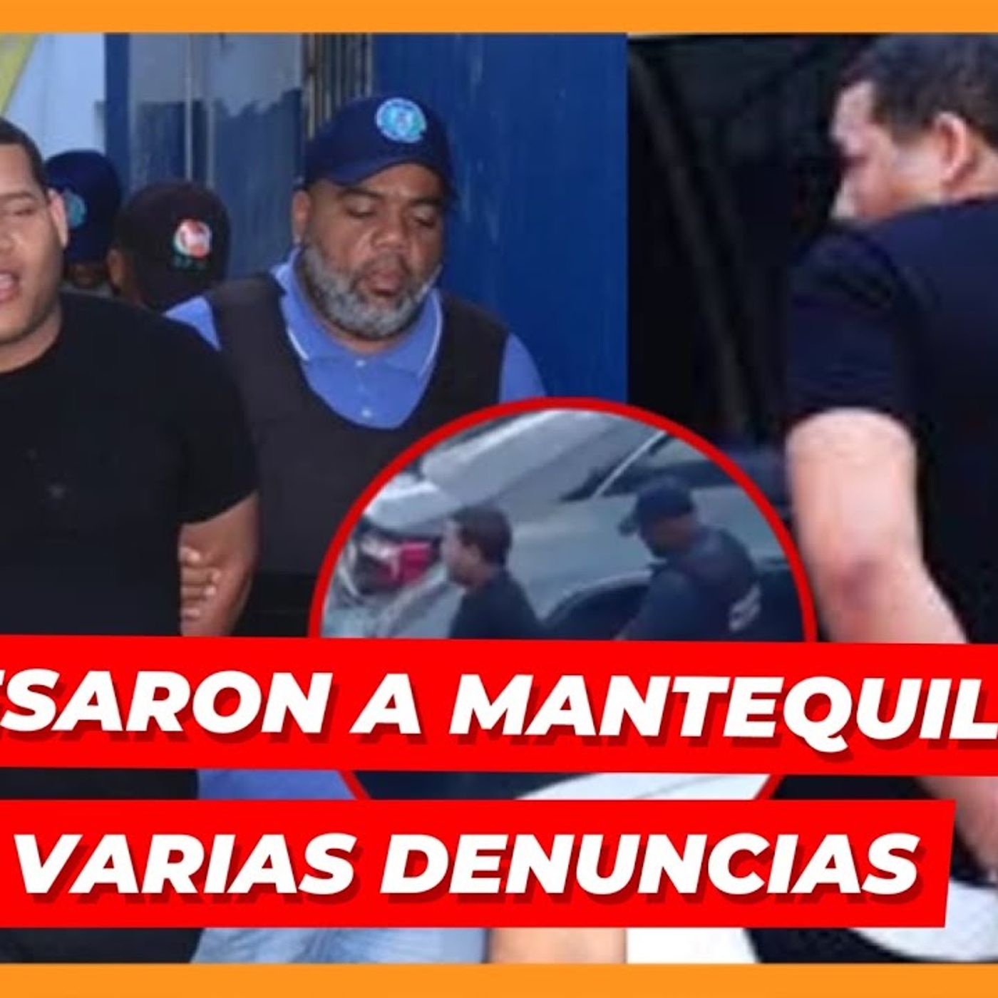 MANTEQUILLA PRESO TIENE VARIAS DENUNCIAS EN SU CONTRA episode artwork