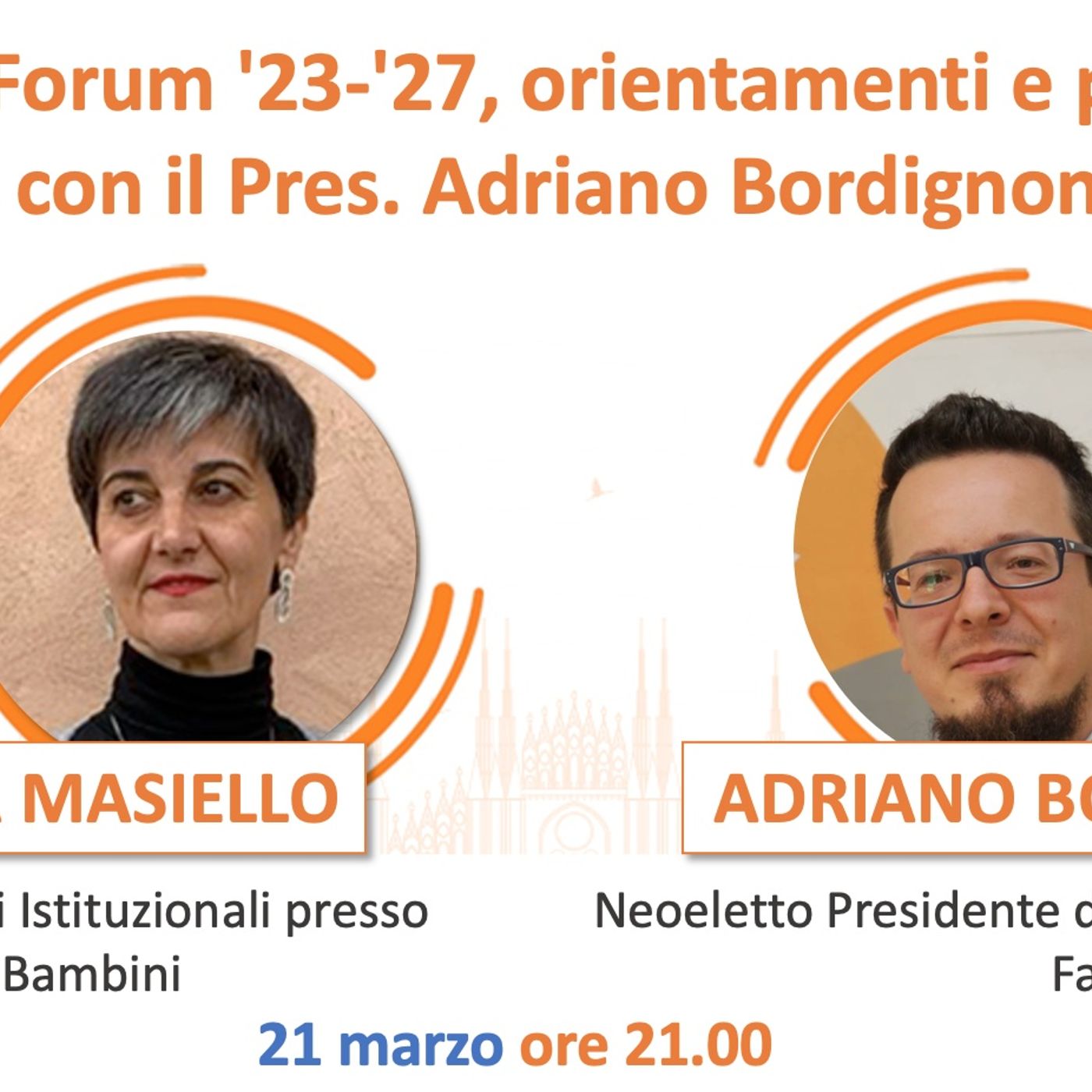 FarisTalk: Forum '23 - '27, orientamenti e prospettive con il Pres. Adiano Bordignon