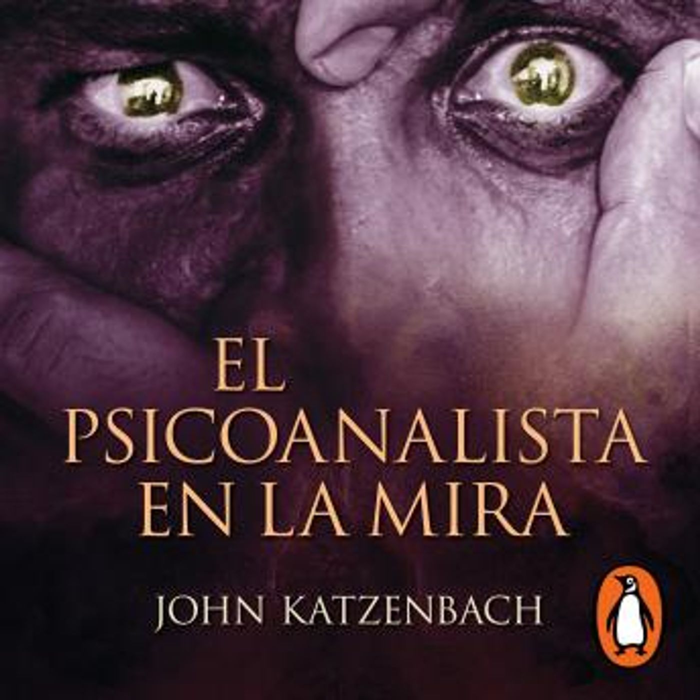 [Spanish] - El Psicoanalista en la mira (El psicoanalista 3) by John Katzenbach episode artwork