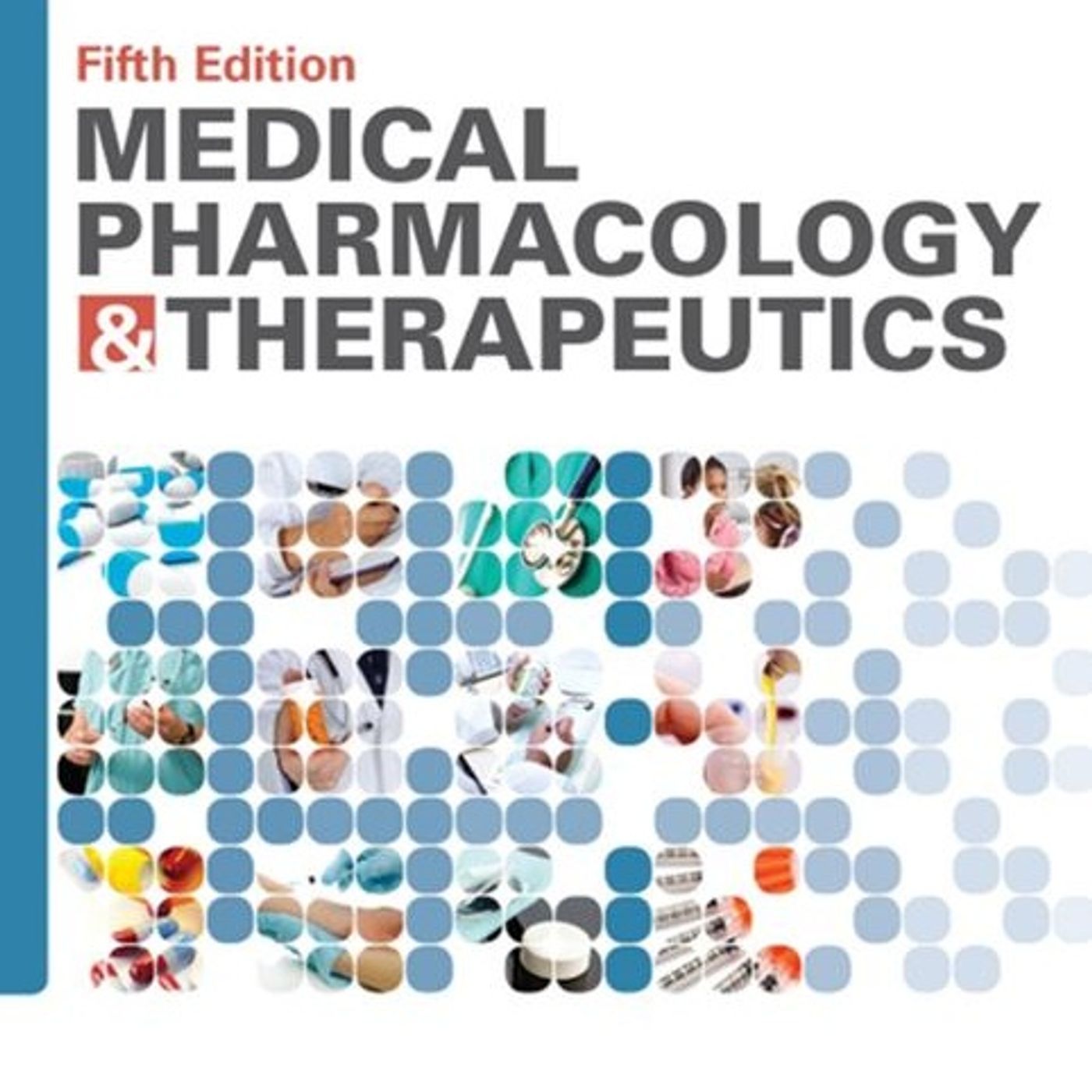 Medical Pharmacology and Therapeutics
