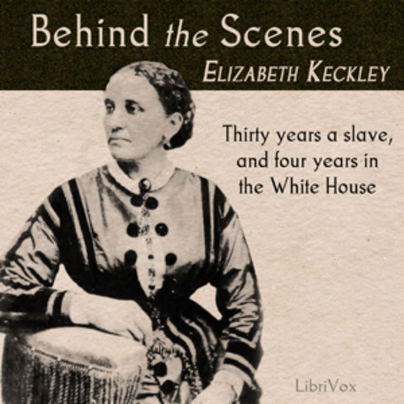 17 - Behind the Scenes by Elizabeth Keckley episode artwork