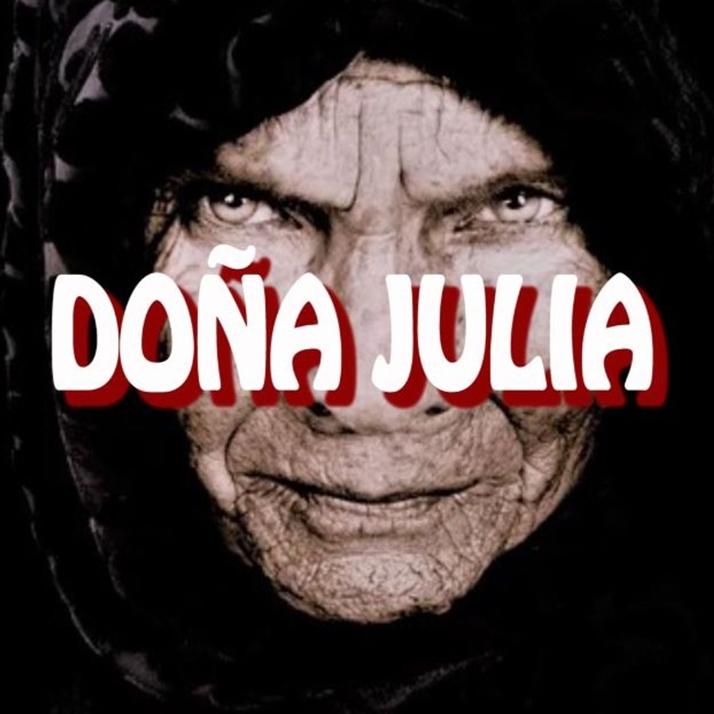Doña Julia / Relato de Terror
