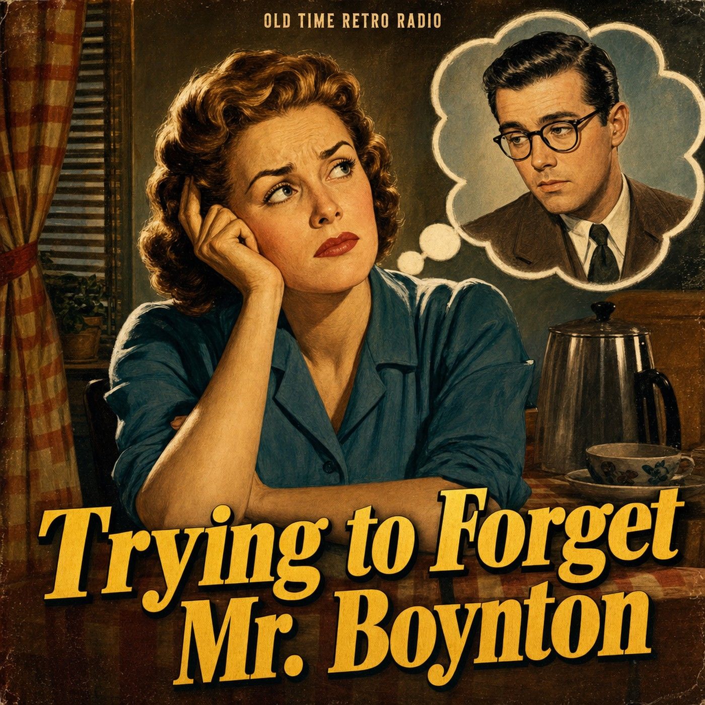 Our Miss Brooks - "Trying to Forget Mr. Boynton" (Old Time Radio, 1955) episode artwork