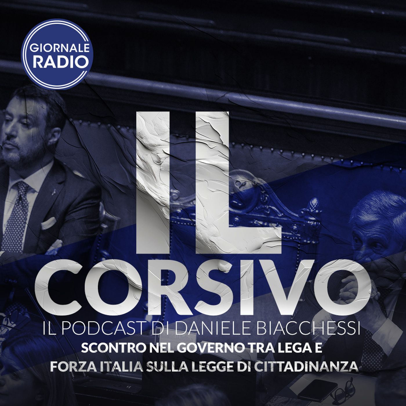 Scontro nel Governo tra Lega e Forza Italia sulla legge di cittadinanza | 22/08/2024 | Il Corsivo episode artwork