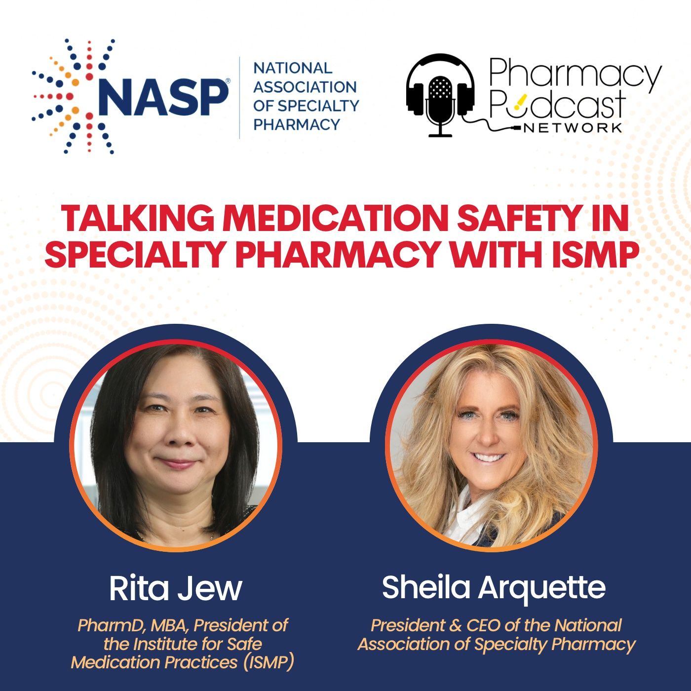 Talking Medication Safety in Specialty Pharmacy with ISMP | NASP Specialty Pharmacy Podcast episode artwork