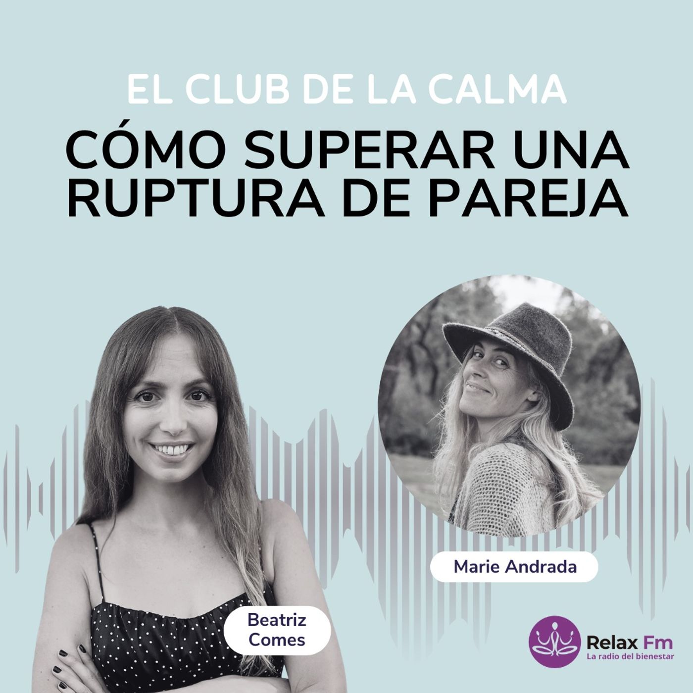 Cómo Superar una Ruptura de Pareja | Marie Andrada