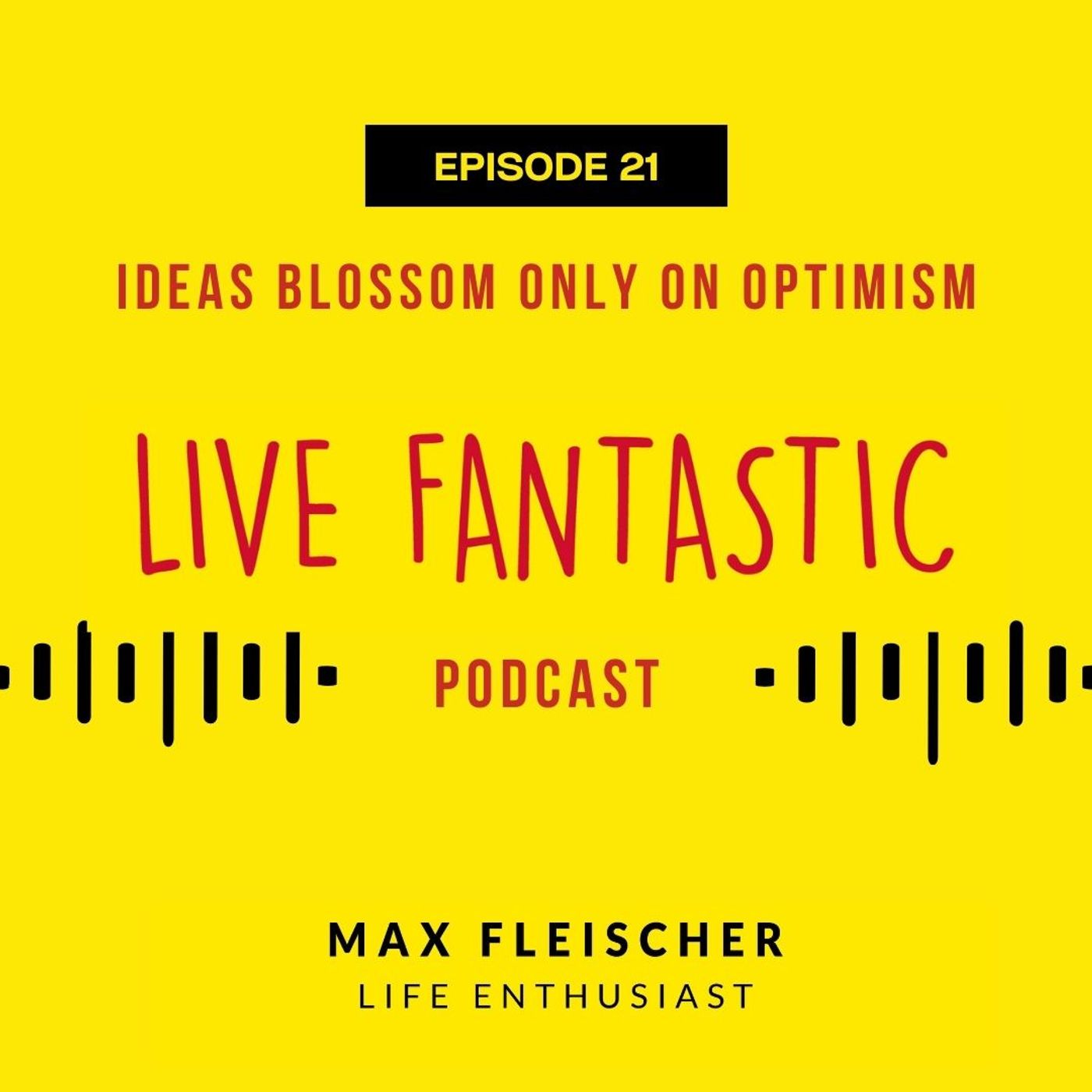 Live Fantastic