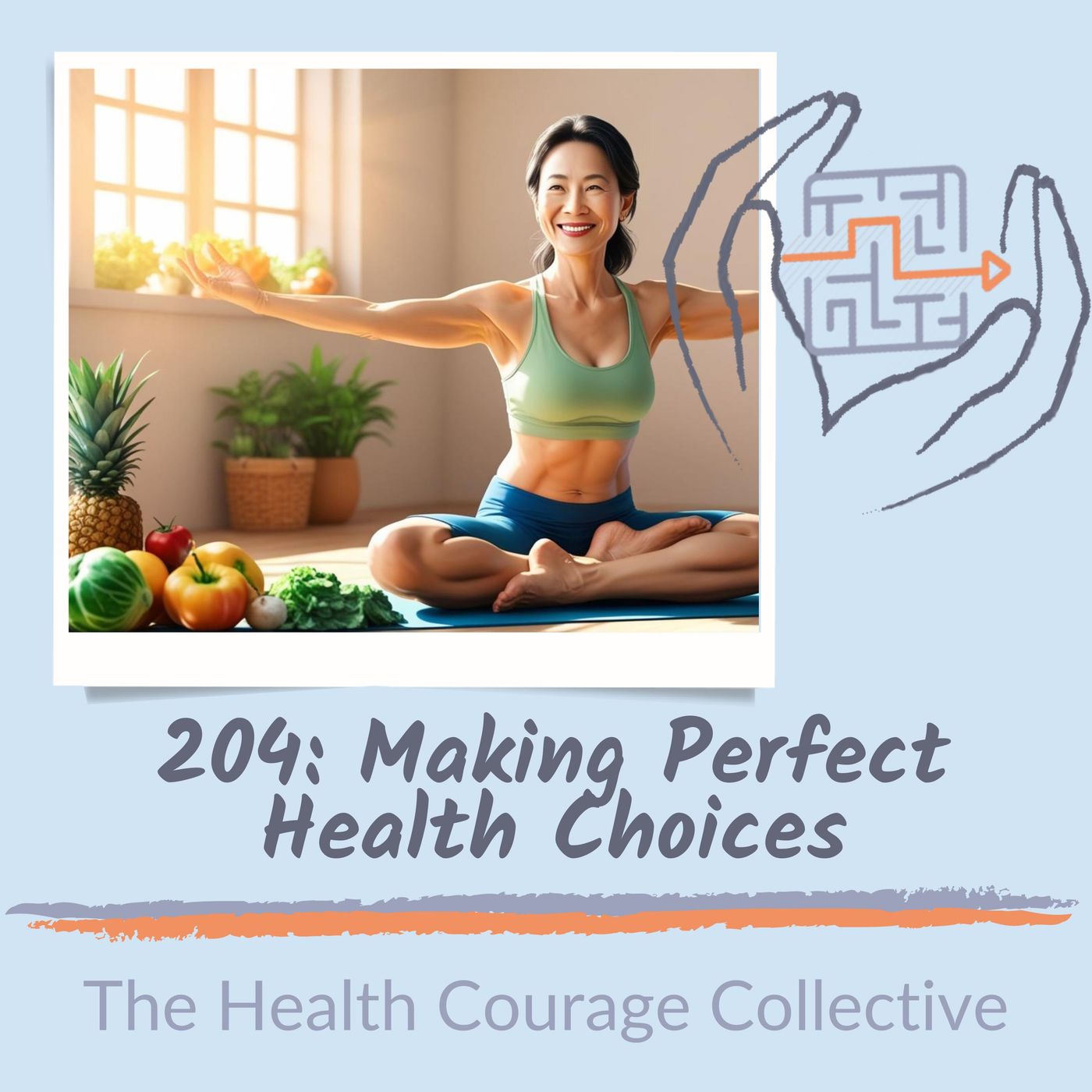 204: Making Perfect Health Choices