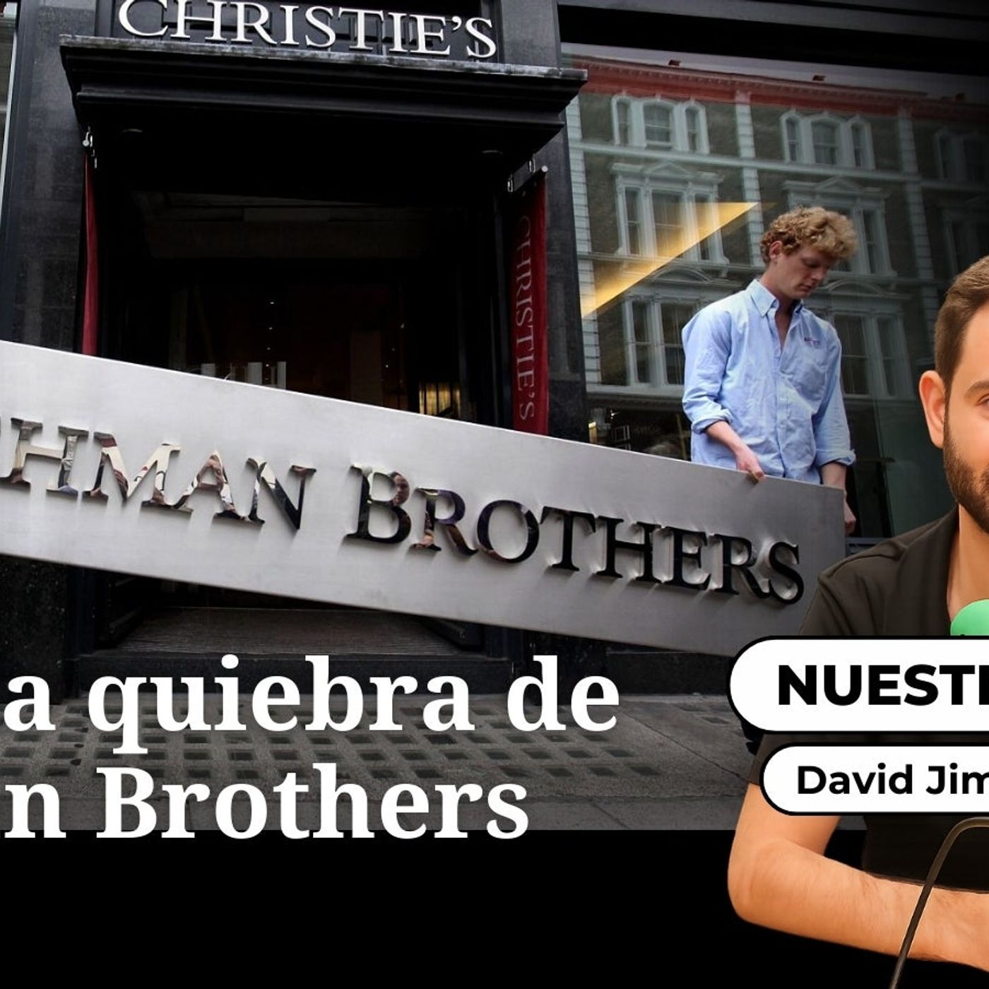 Nuestro siglo: 2008. La quiebra de Lehman Brothers episode artwork