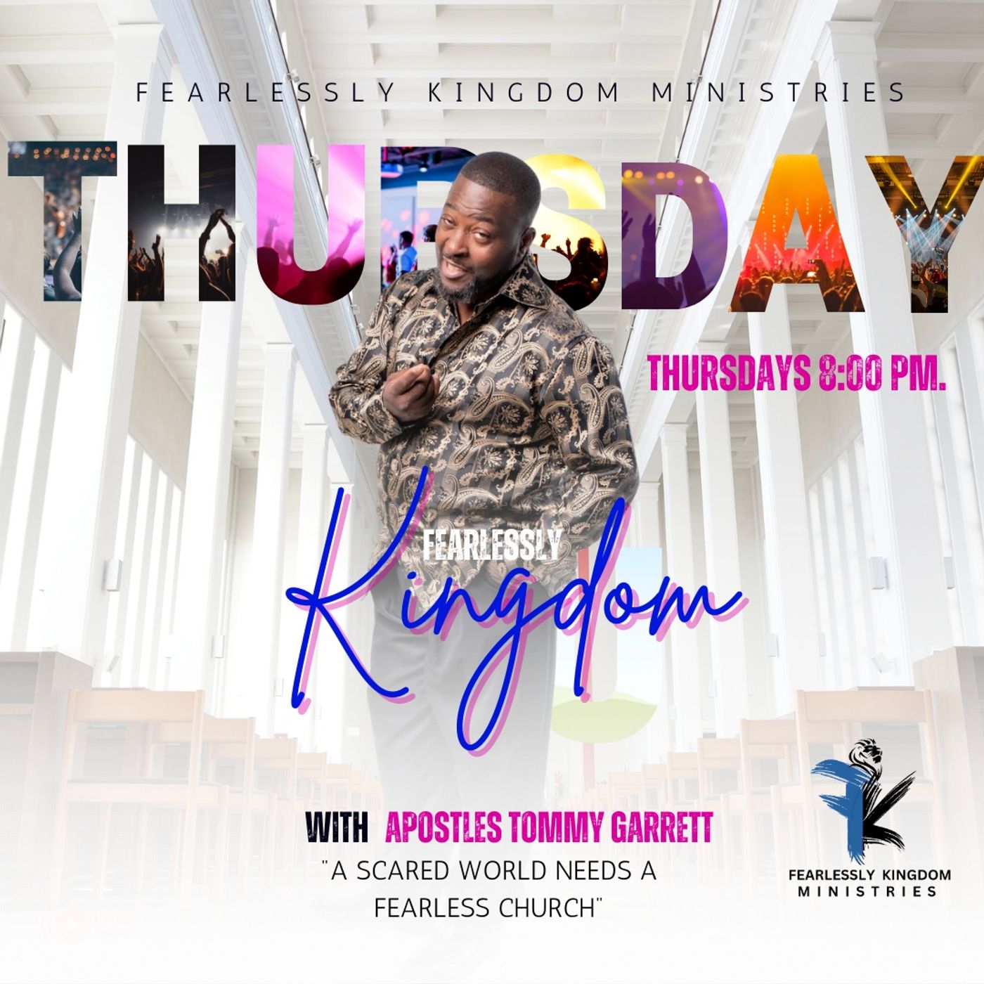 Fearlessly Kingdom Ministries Thursday Night Live with Apostle T Fearlessly Kingdom Ministries Thursday Night Live with Apostle T