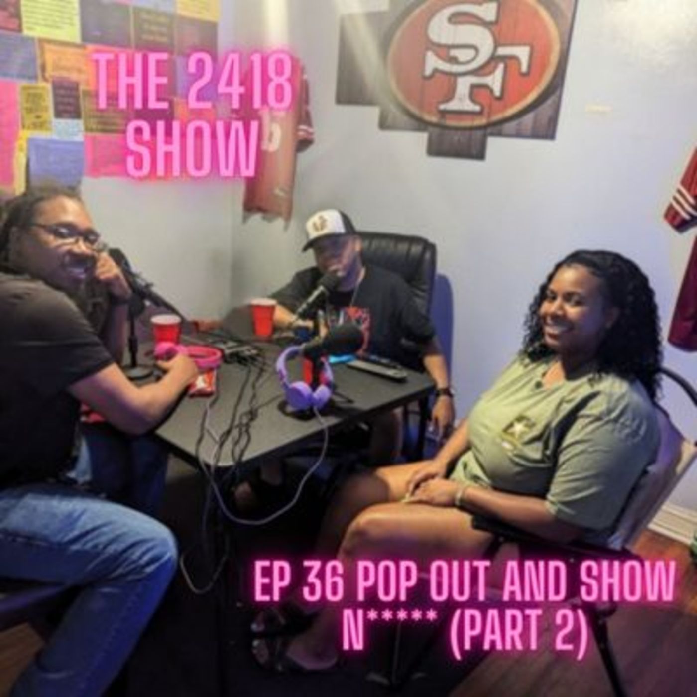 The 2418 Show