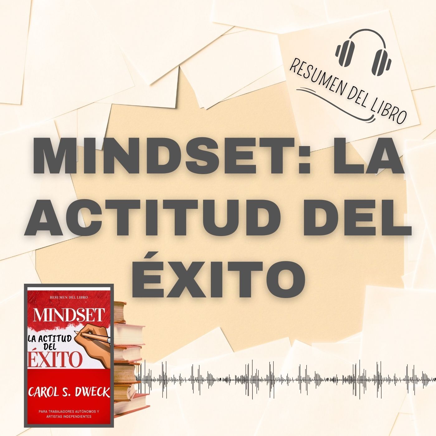 MINDSET: LA ACTITUD DEL ÉXITO 📗 Resumen del Libro - Ideas Clave de CAROL S. DWECK (Baja tu PDF📥)