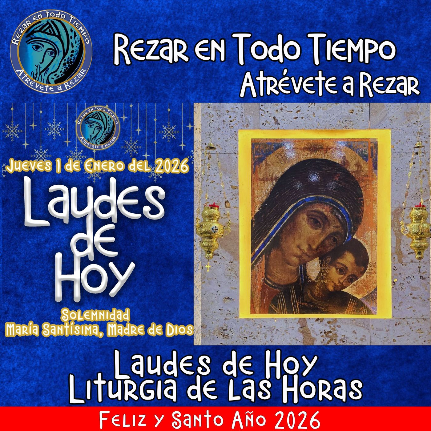 LAUDES DE HOY JUEVES 1 DE ENERO 2026. CAMINO NEOCATECUMENAL. LITURGIA DE LAS HORAS.  Solemnidad de María Santísima, Madre de Dios. episode artwork