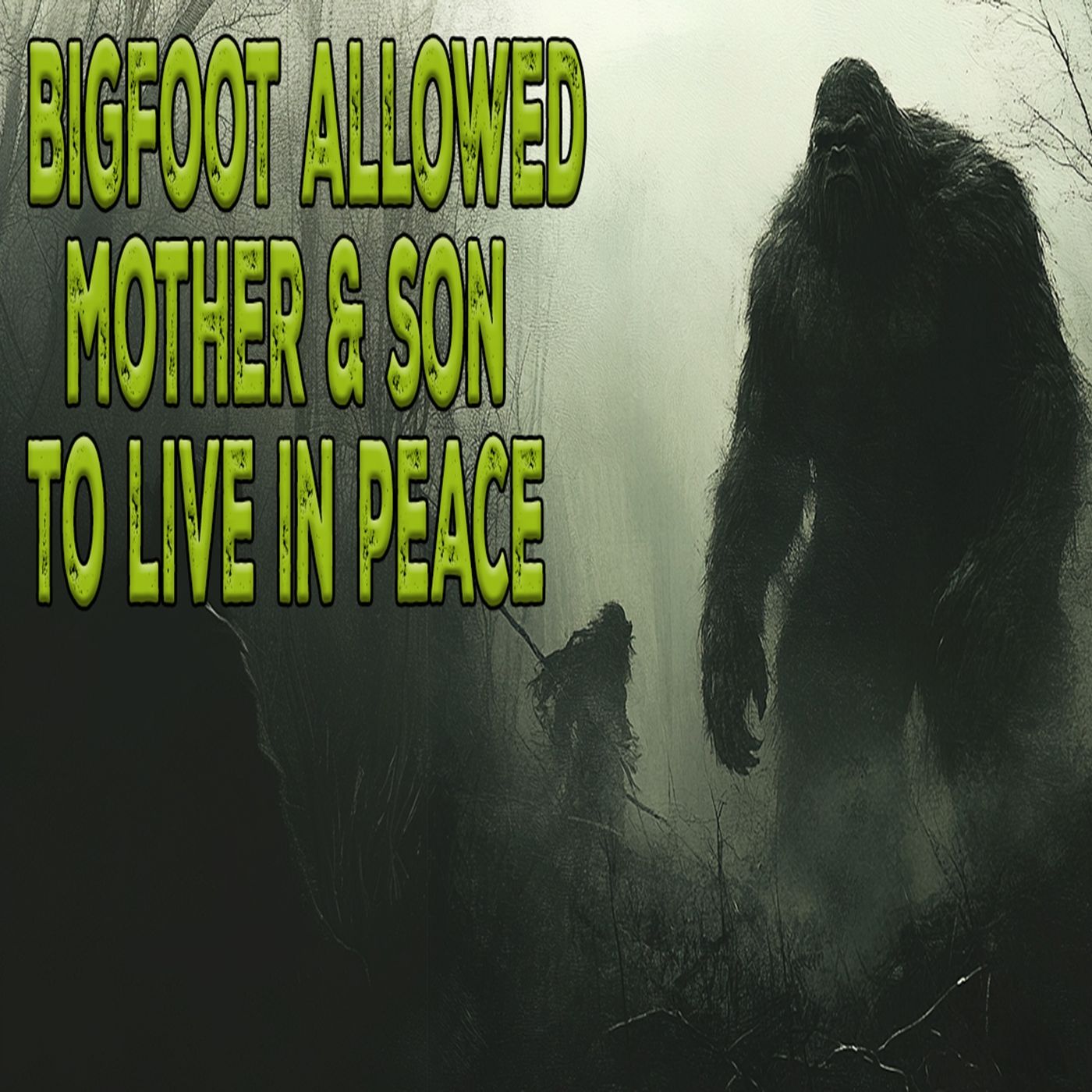 Bigfoot Family Allows Mother and Child to Live in Their Forest