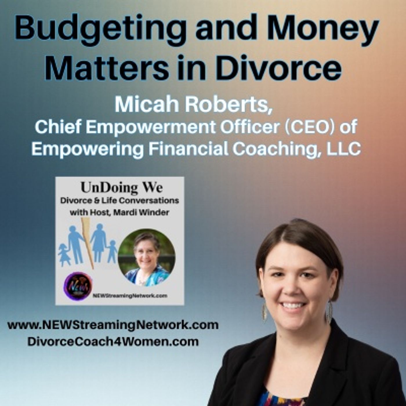 Budgeting and Money Matters in Divorce - Micah Roberts episode artwork