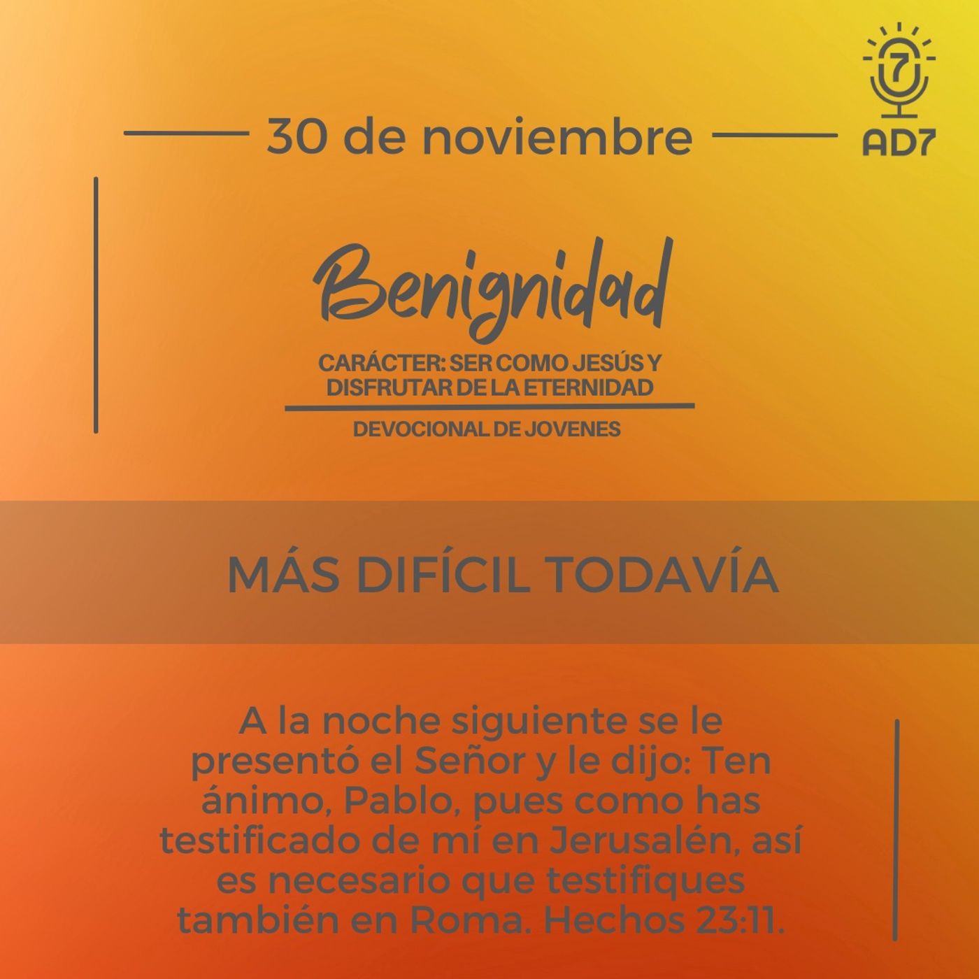 Más difícil todavía | Devocional de Jóvenes | 30 de noviembre 2023