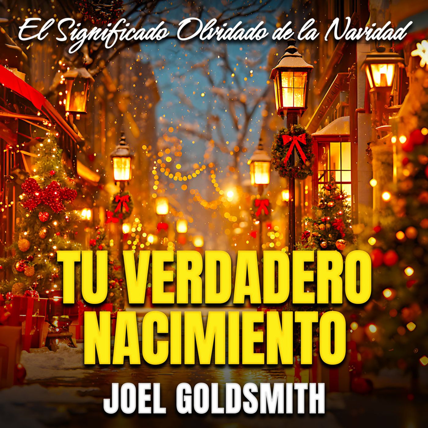 🎁 No Es una Festividad 🕯️ Es una Revelación 🎄 Joel Goldsmith y el Cristo en Tu Interior 🌟 episode artwork