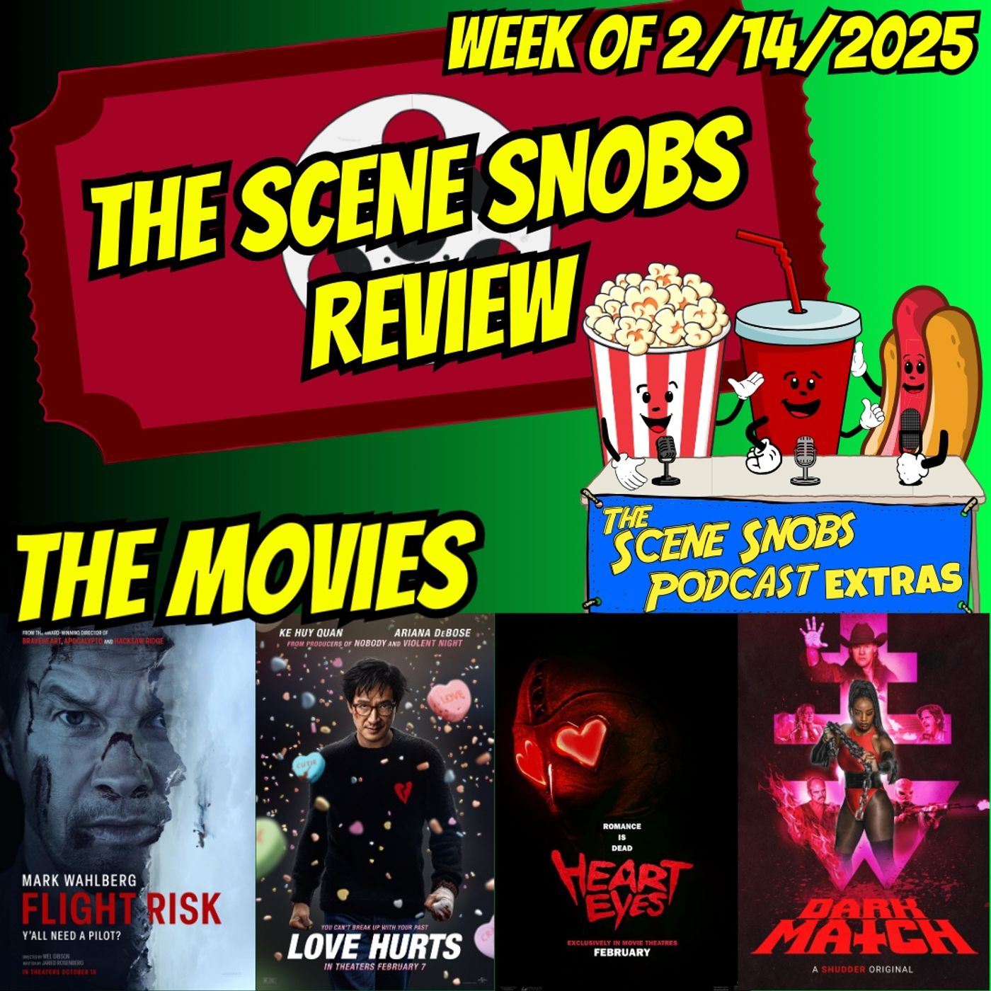 🎬 The Scene Snobs Reviews LIVE – Movie Reviews Galore! Flight Risk, Love Hurts, Heart Eyes & more🎬