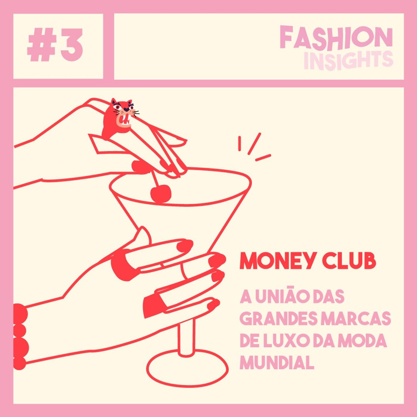 #3 Money Club | A união das grandes marcas de luxo da moda mundial episode artwork
