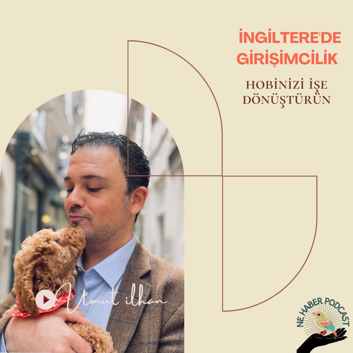 Umut İlhan ile İngiltere'de girişimcilik episode artwork