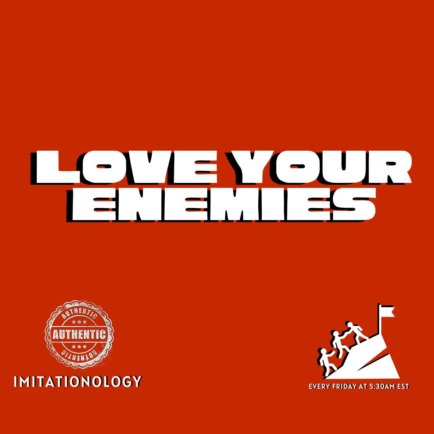 Authentic Imitationology - 130 [Morning Devo]
