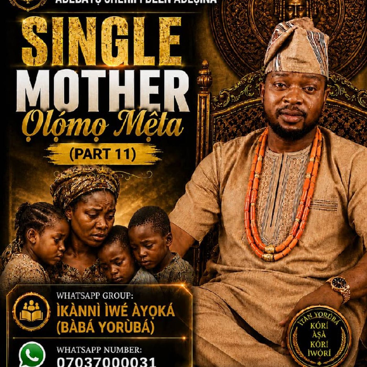 Single Mother (Ọlọ́mọ Mẹ́ta) pt.12 episode artwork