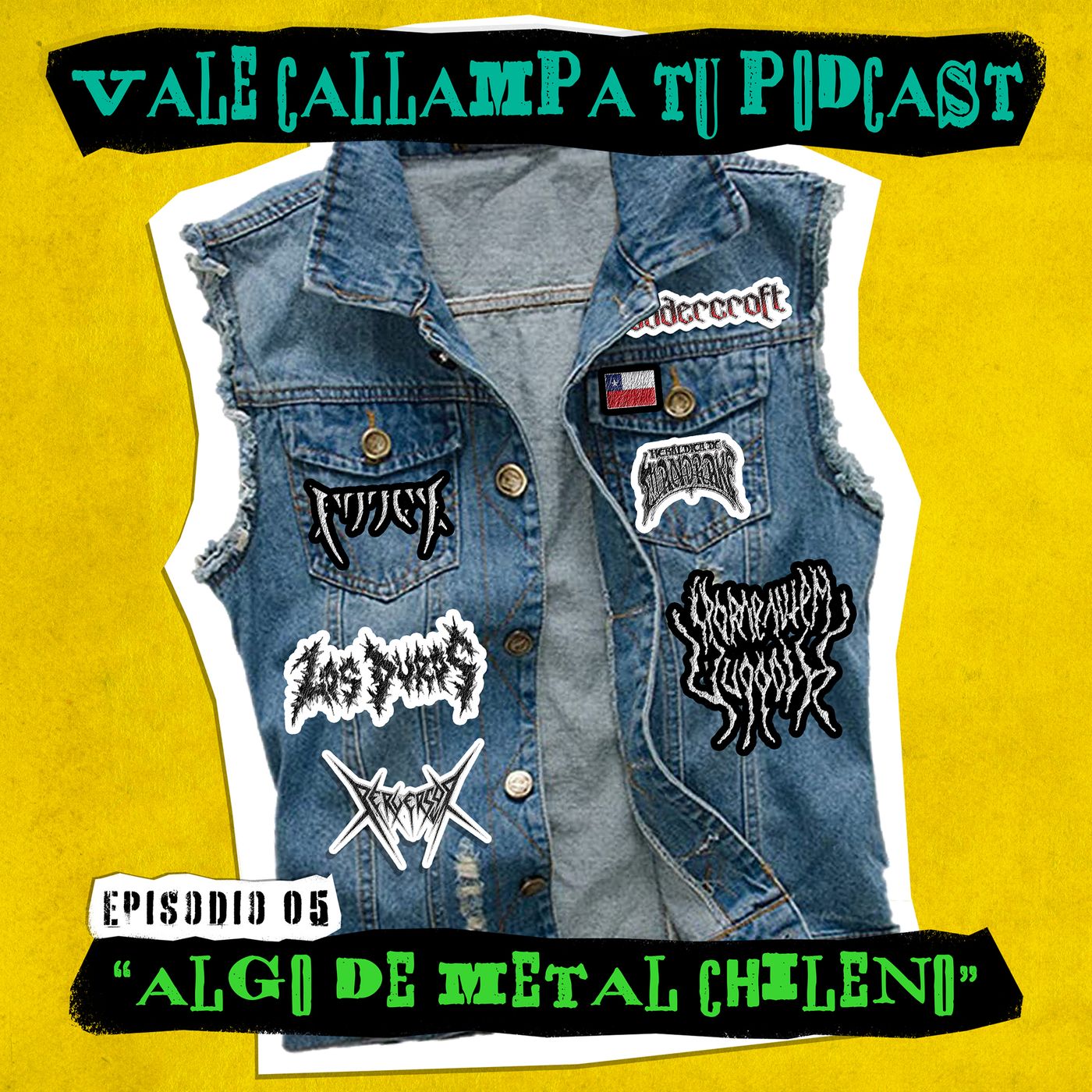 ¡Vale callampa tu podcast!