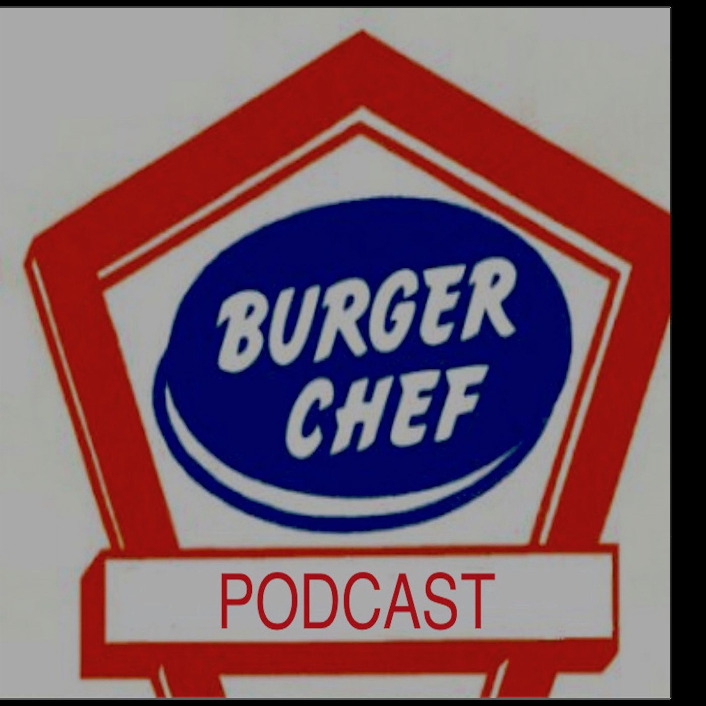 The Burger Chef Podcast