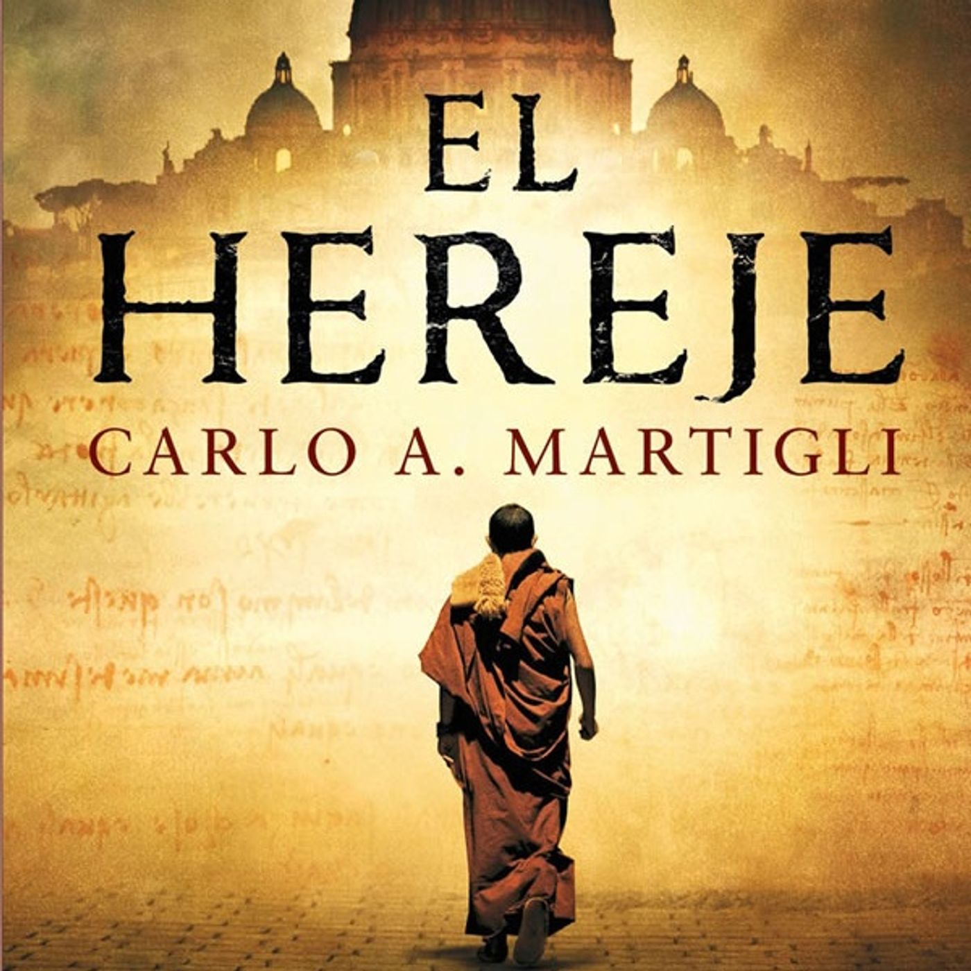 El hereje - Carlo A. Martigli episode artwork