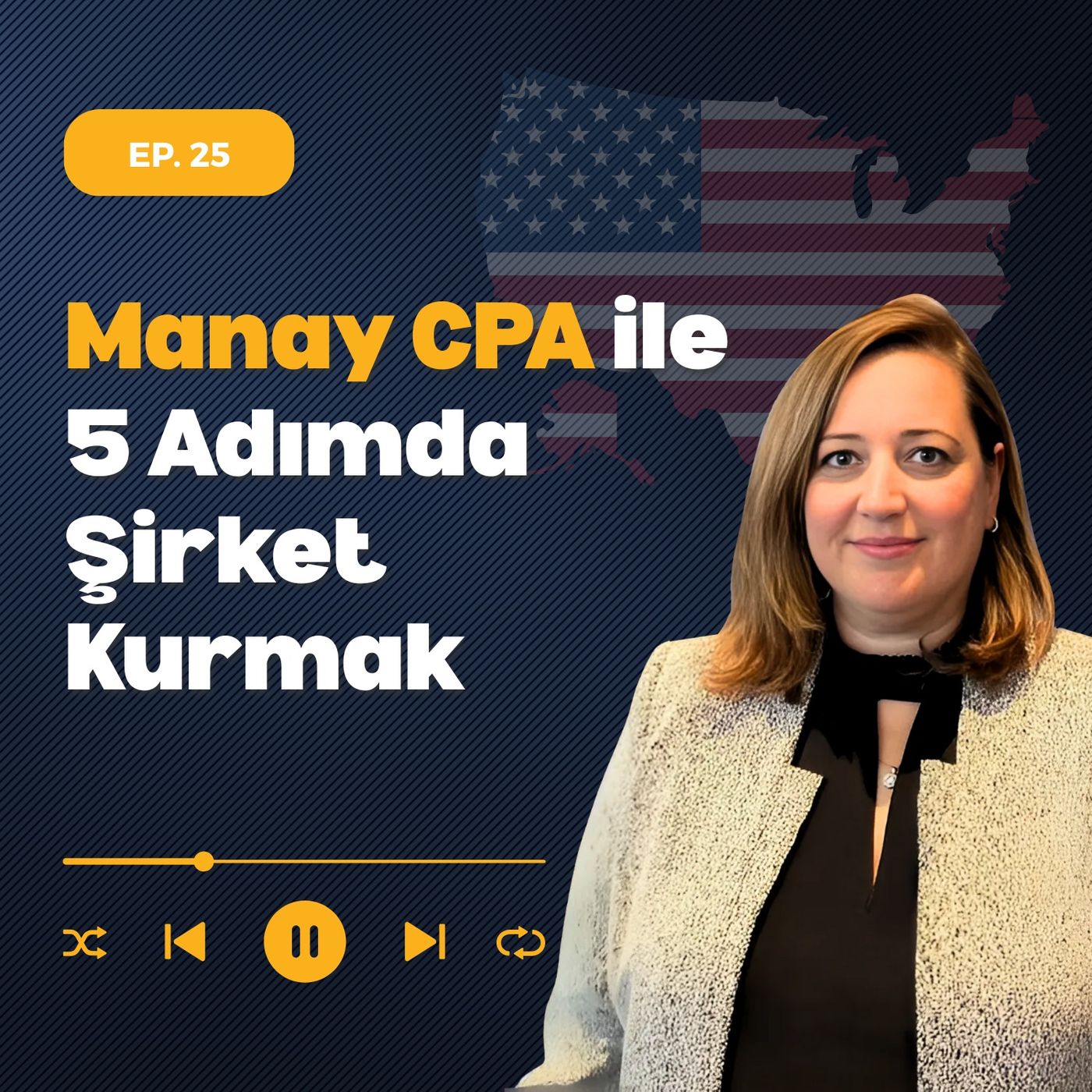 Manay CPA ile 5 Adımda Şirket Kurmak episode artwork