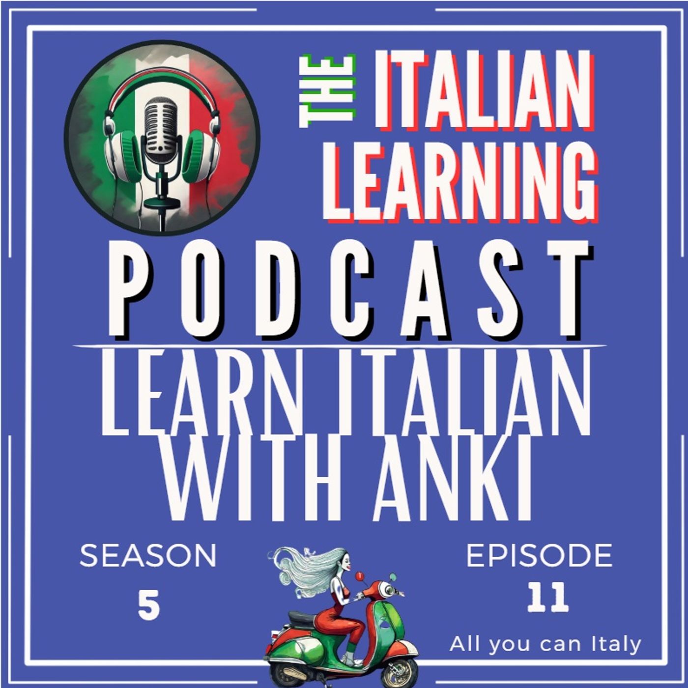 ITALIAN PODCAST - ITALIA ITALIANI E ITALIANERIE - STUDIA L'ITALIANO con ANKI 🎙🎧