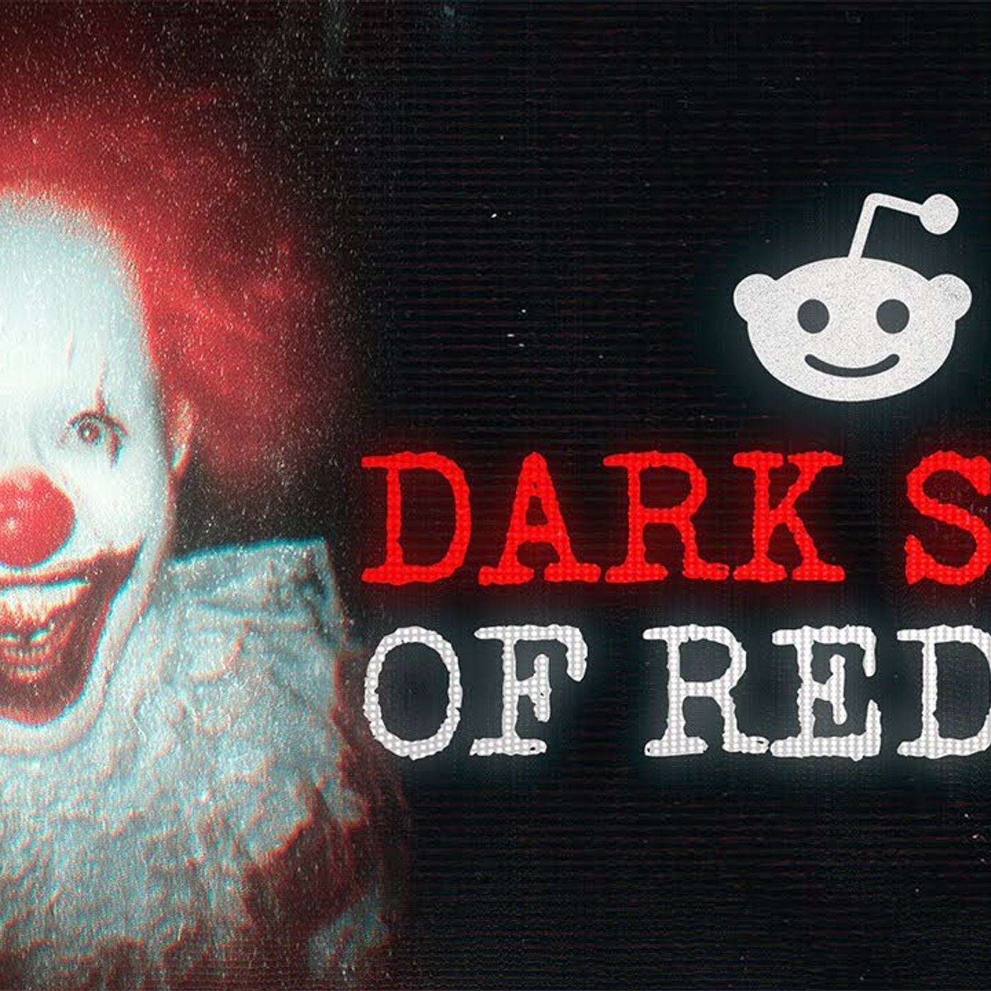 The Dark Side of REDDIT - 15 TRUE Scary Stories episode artwork
