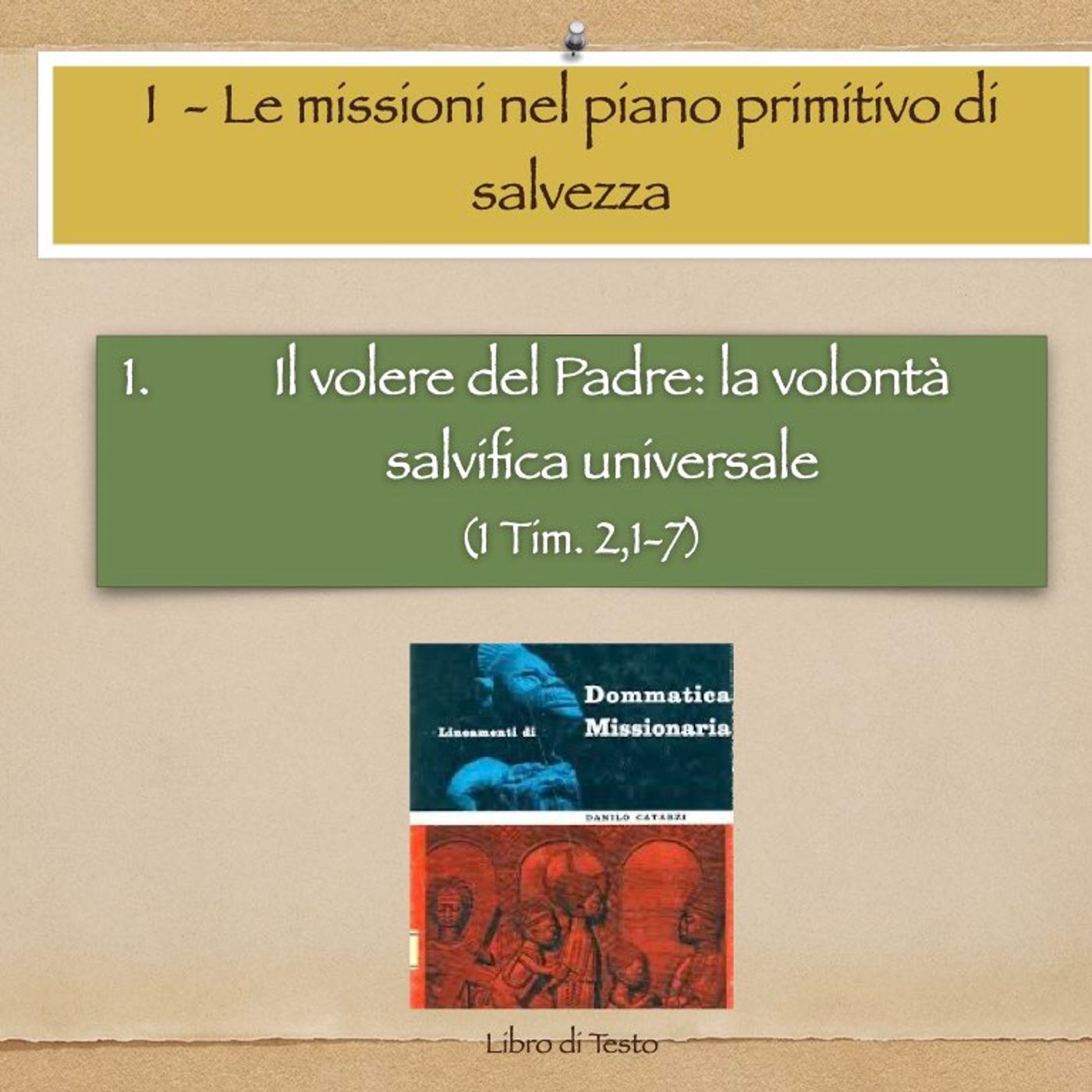 DM-07 La volontà salvifica universale di Dio Padre