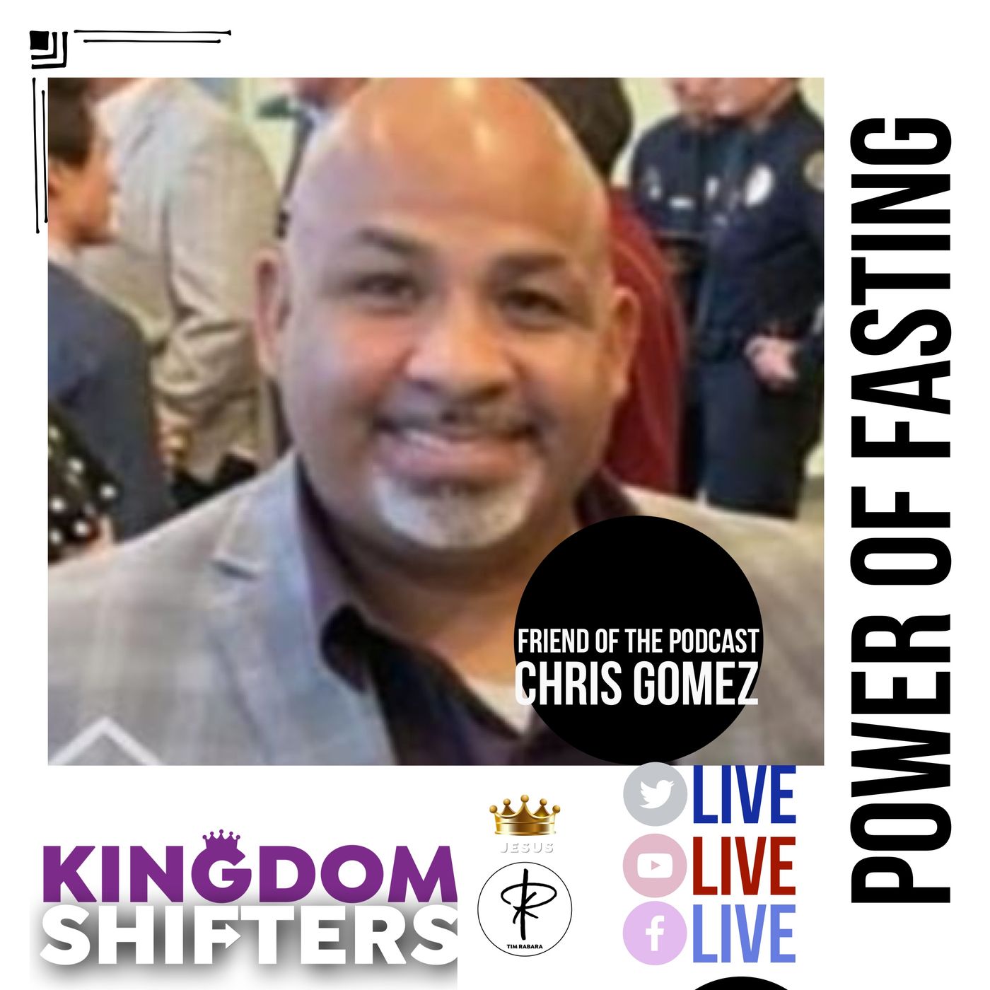 Kingdom Shifters: The Power Of Fasting with Pastor Chris Gomez episode artwork