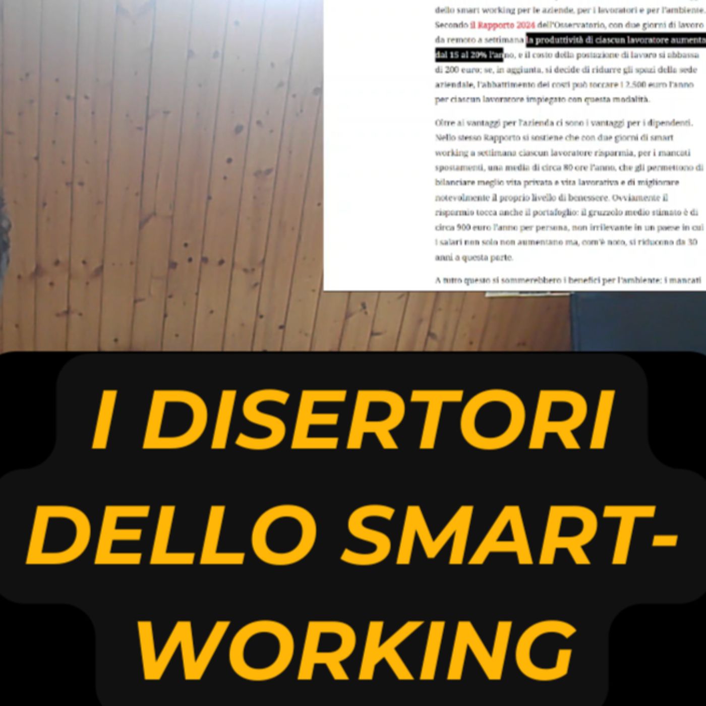 I disertori dello smart working episode artwork