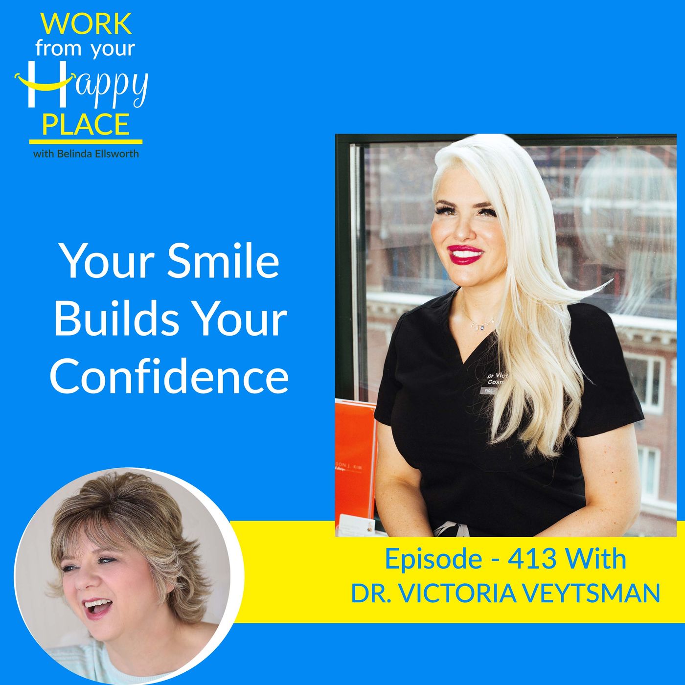 Work From Your Happy Place with Belinda Ellsworth