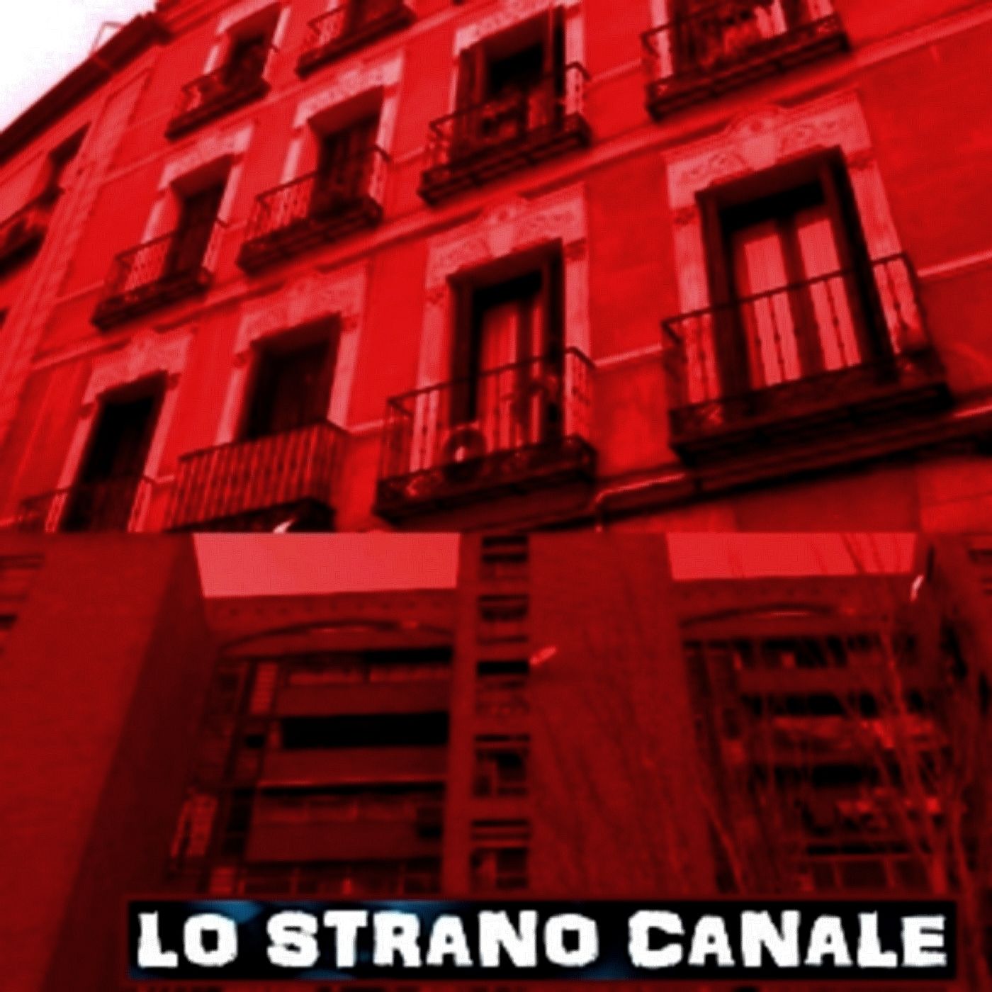 cover of episode DUE CASE MALEDETTE DI MADRID (Lo Strano Canale Podcast)