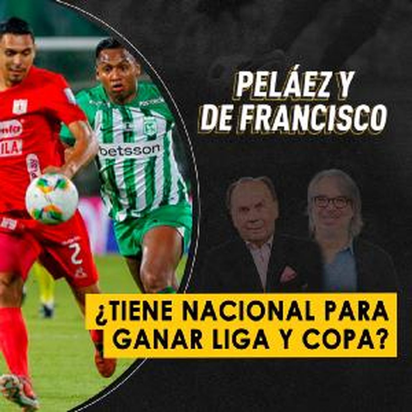 ¿Tiene Nacional para ganar Liga y Copa?