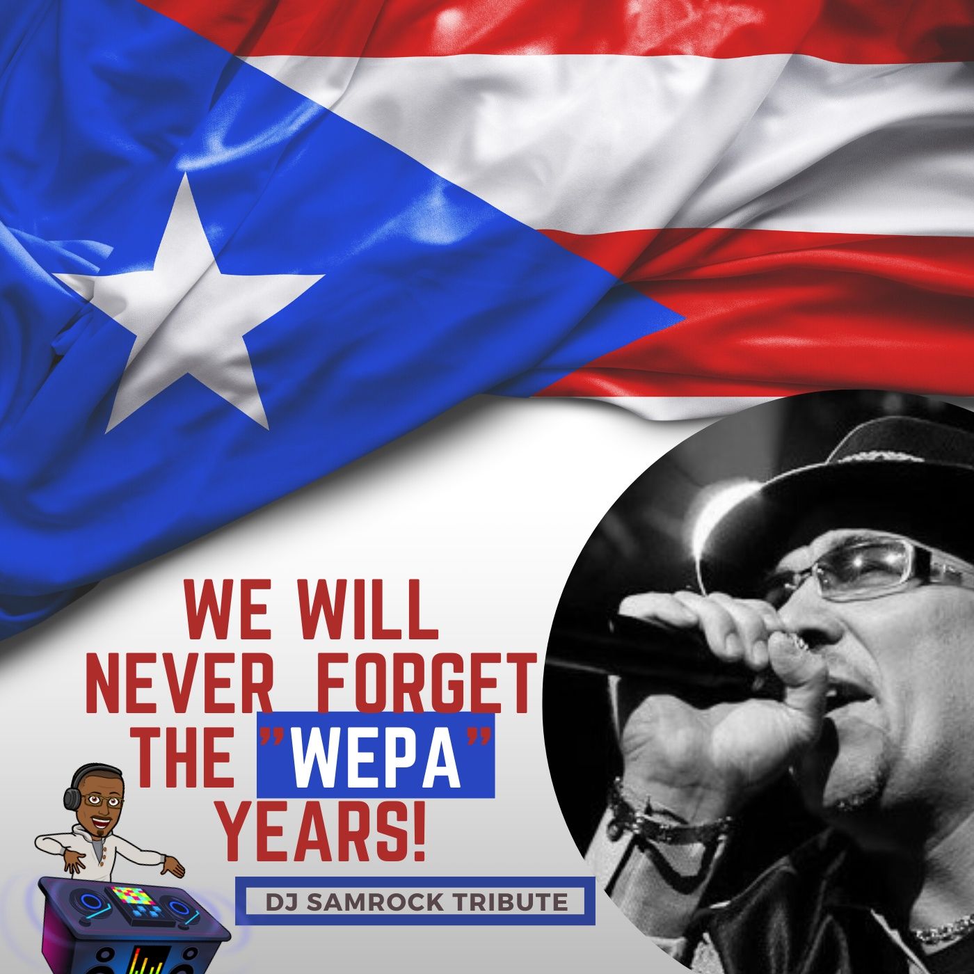 The "Wepa Man" Tribute Mix -DJ SAMROCK