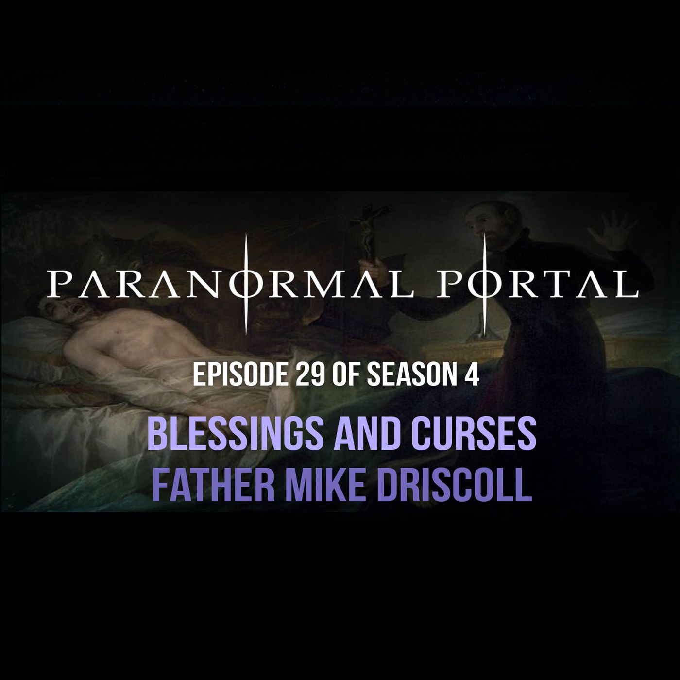 S4EP29 - Blessings and Curses - Father Mike Driscoll episode artwork