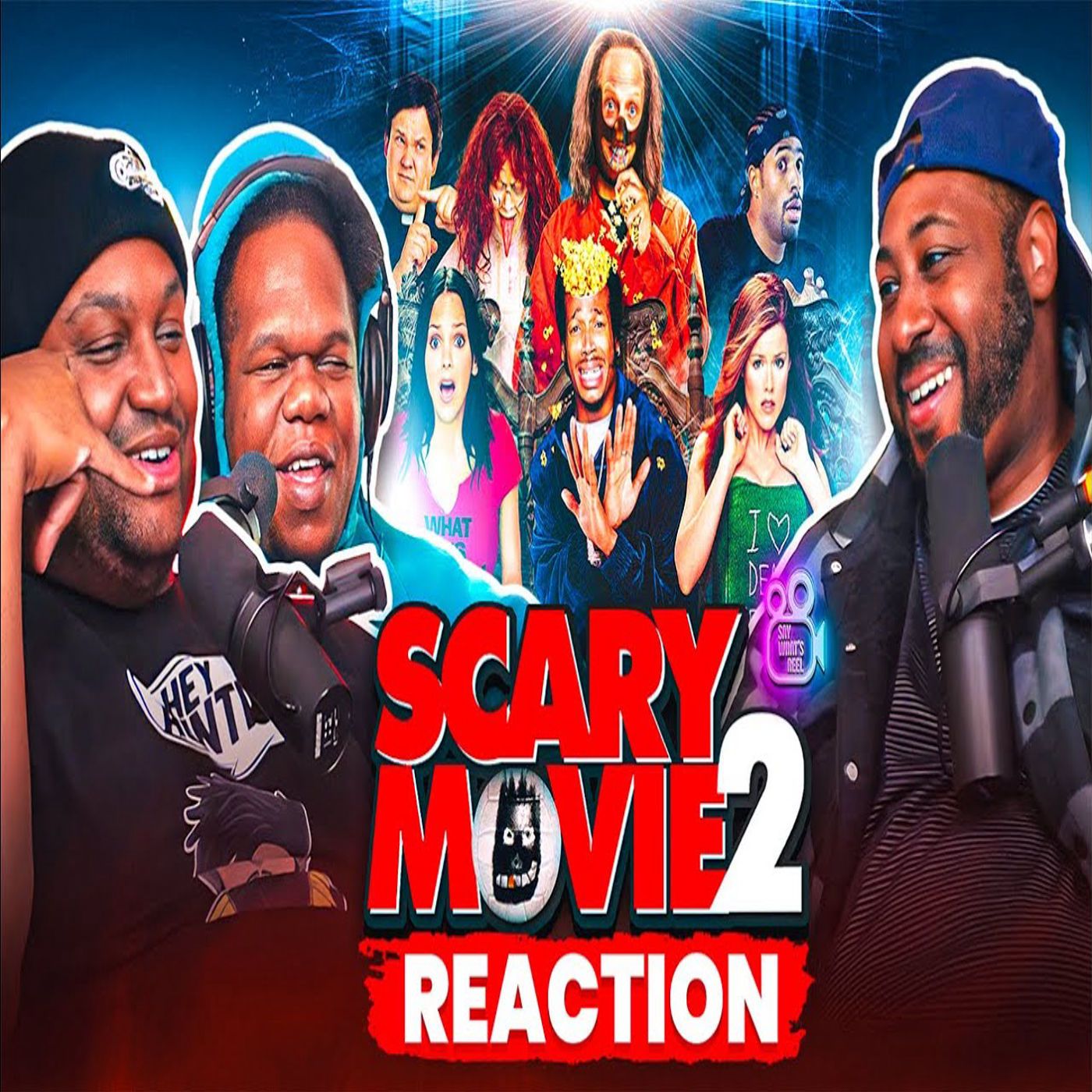 Say What\'s Reel
