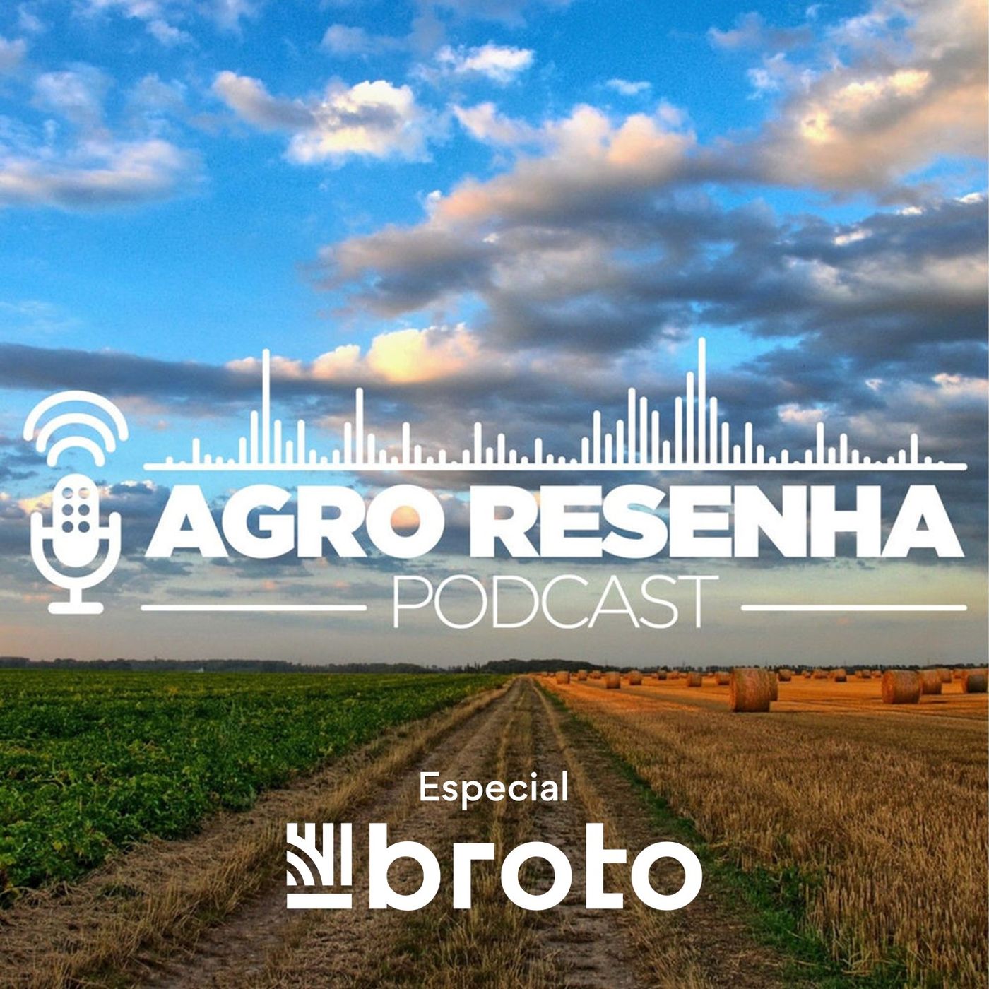 Agro Resenha | Especial Broto