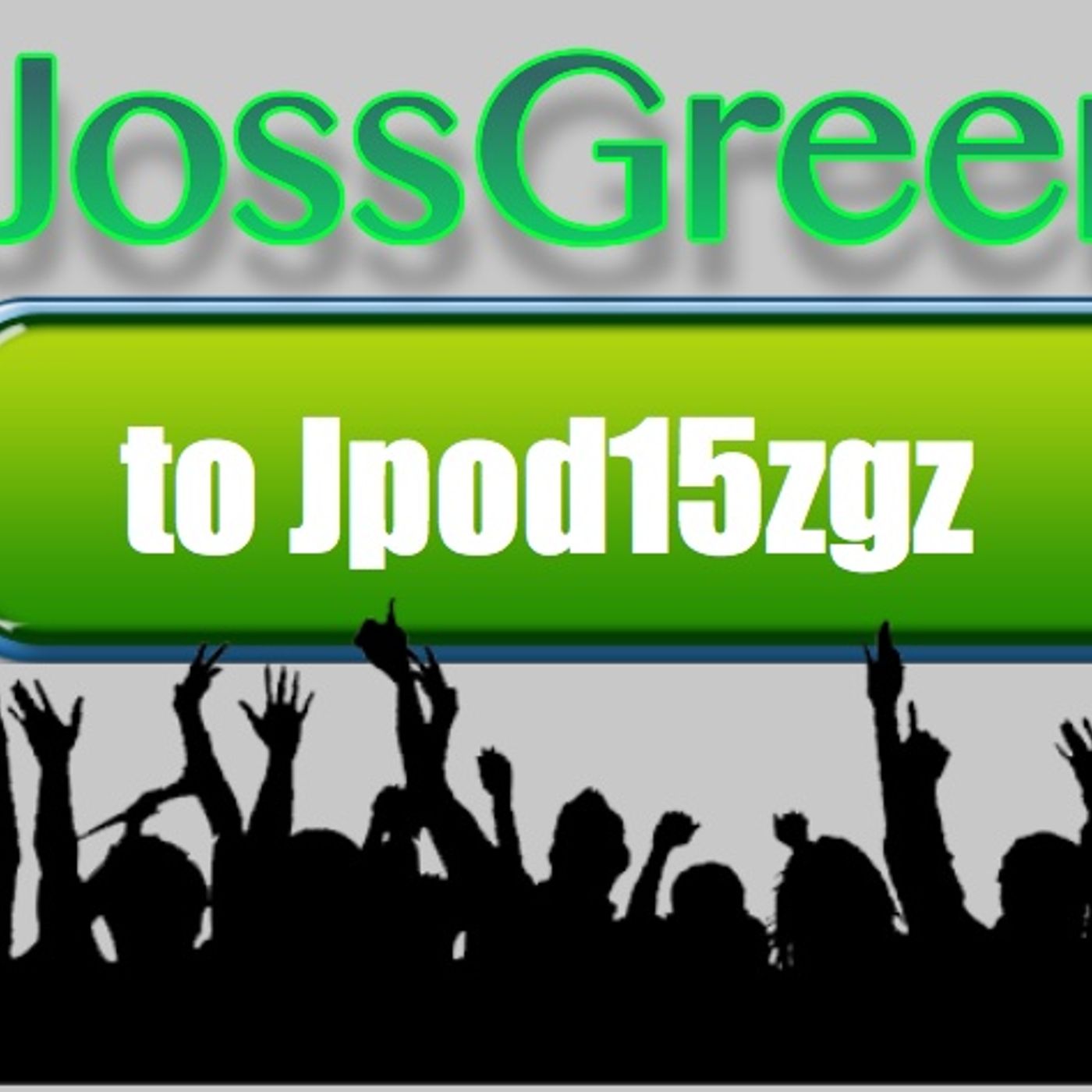 JossGreen El podcast