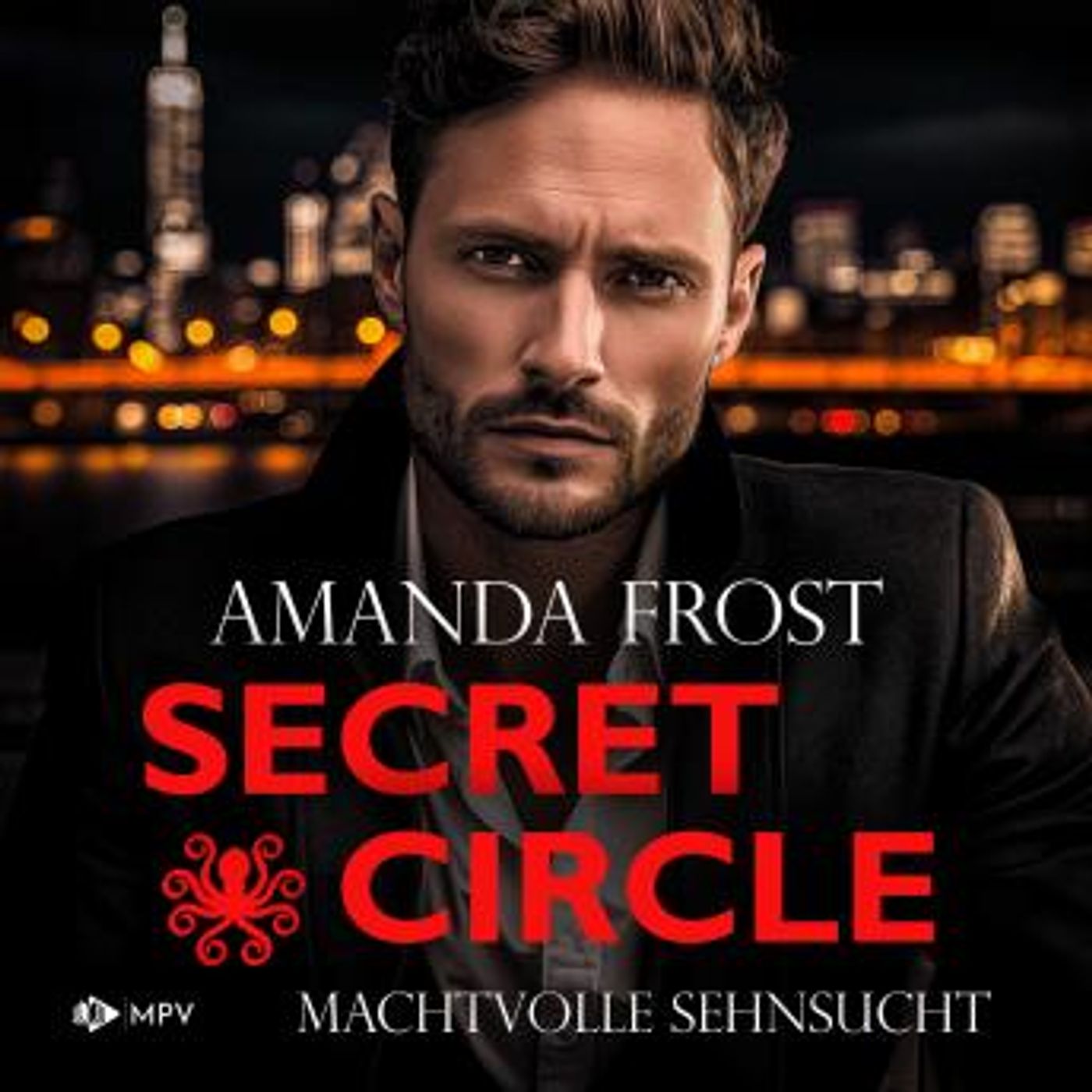 [German] - Machtvolle Sehnsucht - Secret Circle, Buch 4 (ungekürzt) by Amanda Frost episode artwork